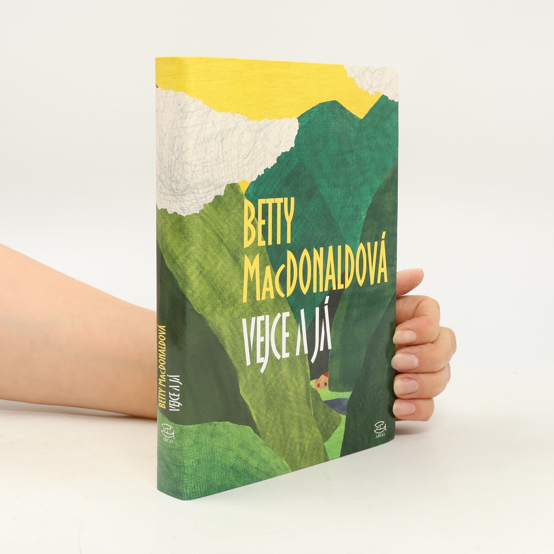 Betty MacDonald Vejce a já