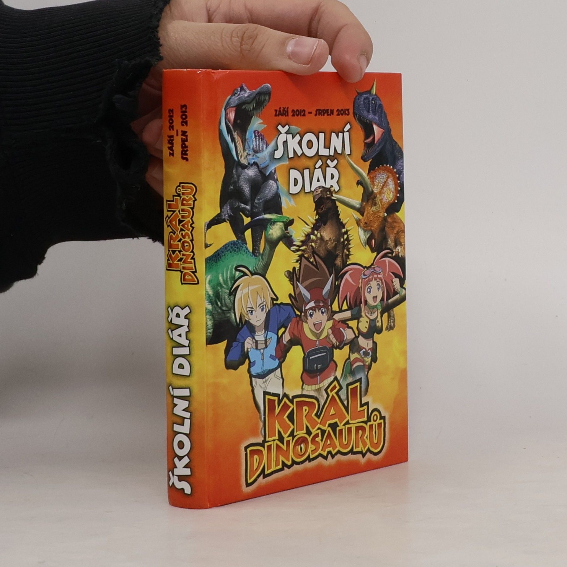 Collectif d'auteurs Školní diář : září 2012 - srpen 2013 Král dinosaurů