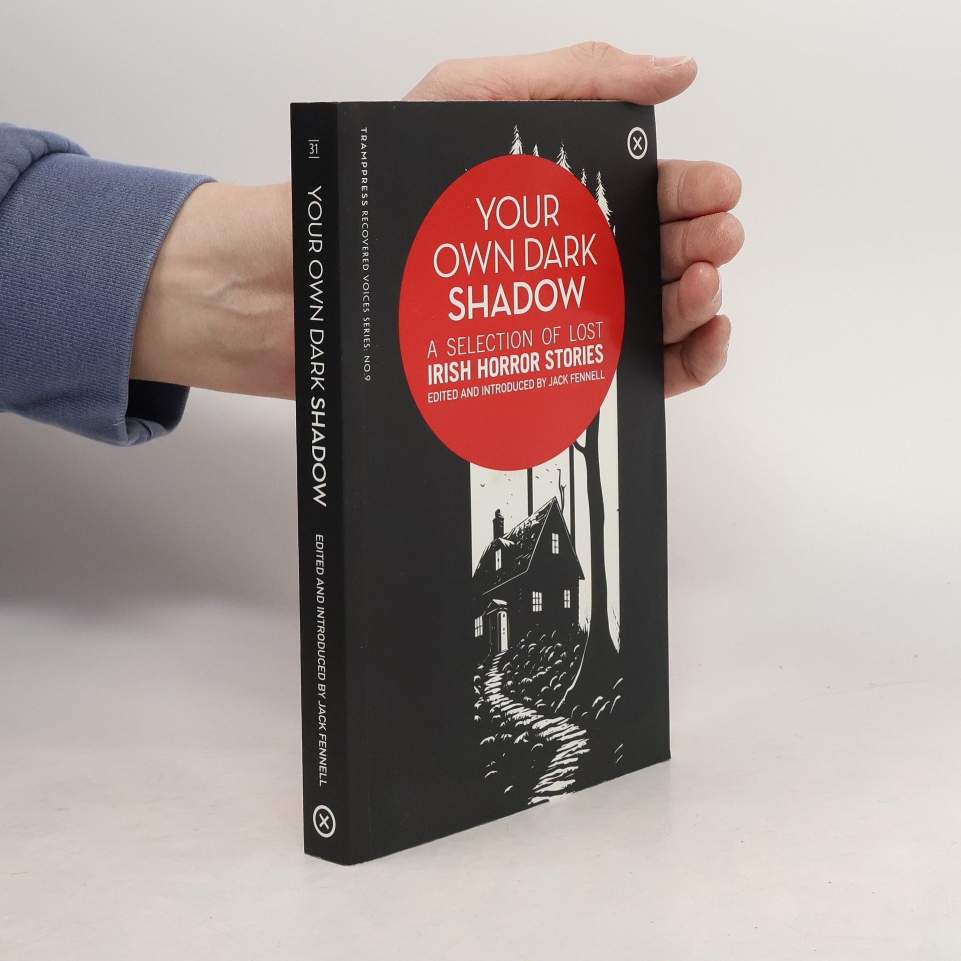 Jack Fennell Your Own Dark Shadow