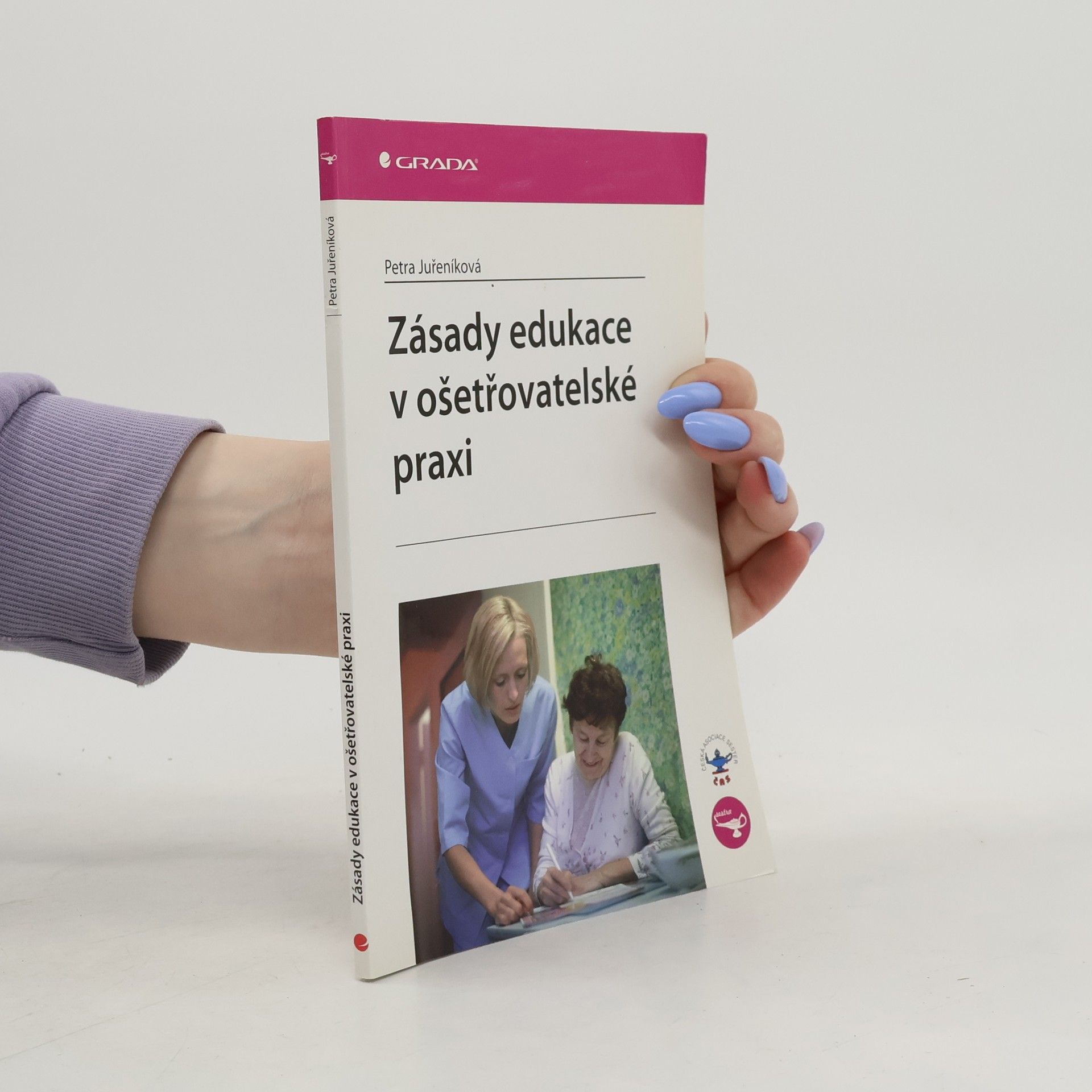 Petra Juřeníková Zásady edukace v ošetřovatelské praxi