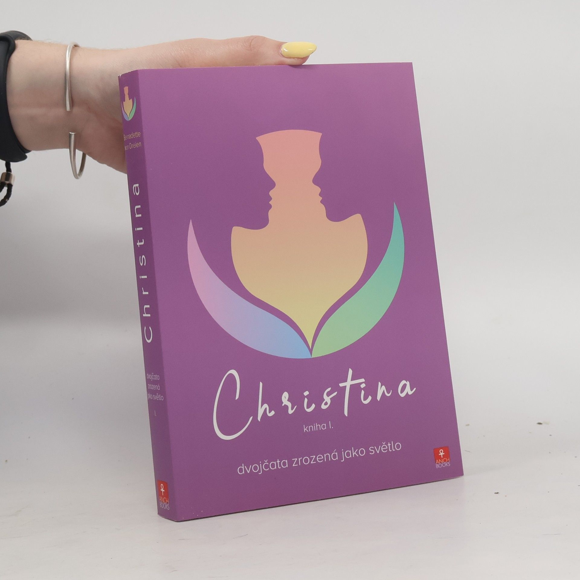 Bernadette von Dreien Christina: Dvojčata zrozená jako světlo