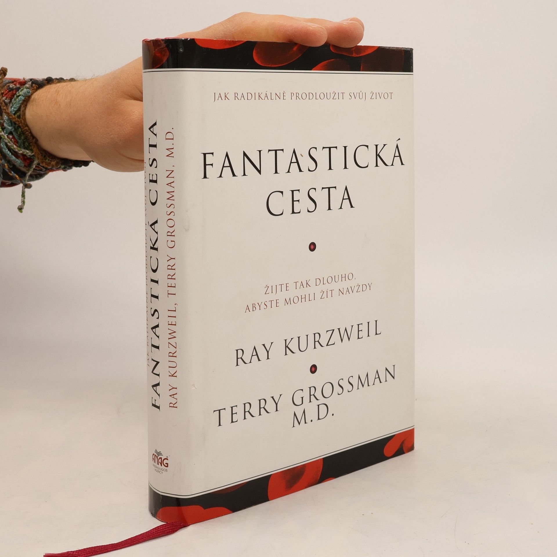 Terry Grossman Fantastická cesta : žijte tak dlouho, abyste mohli žít navždy
