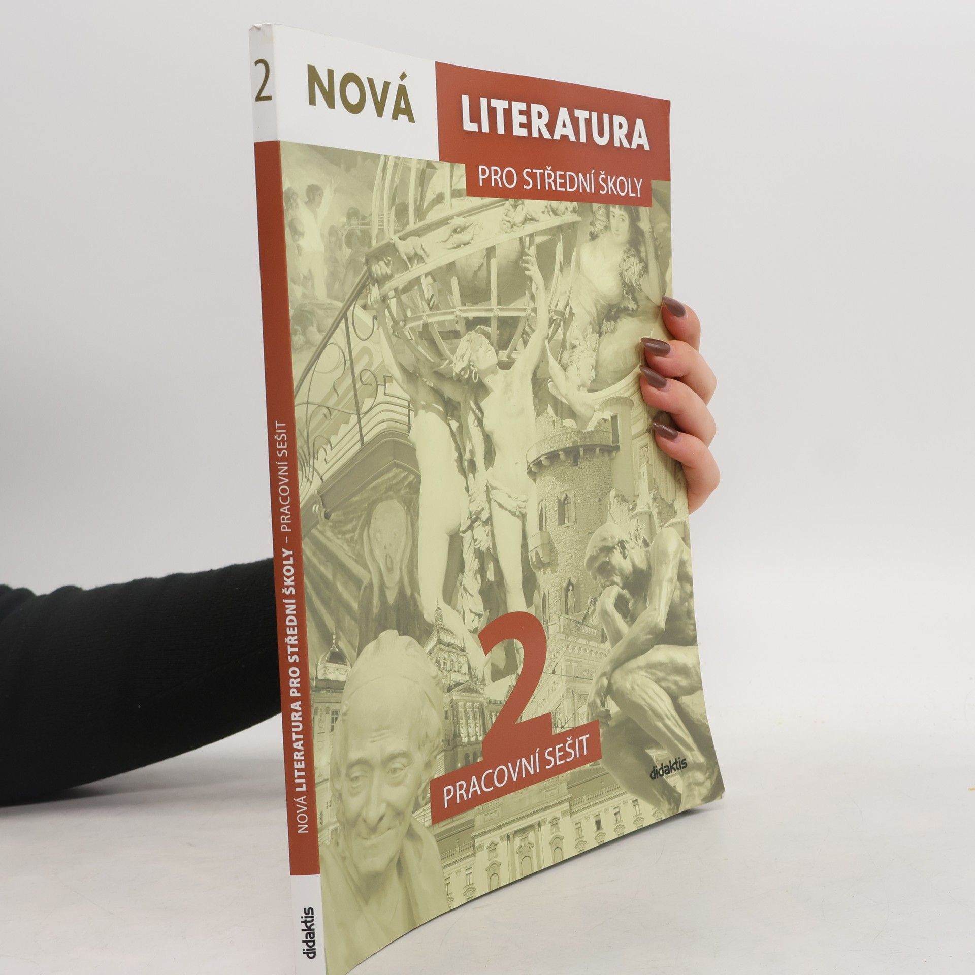 Jolana Fišarová Nová literatura 2 pro střední školy : pracovní sešit