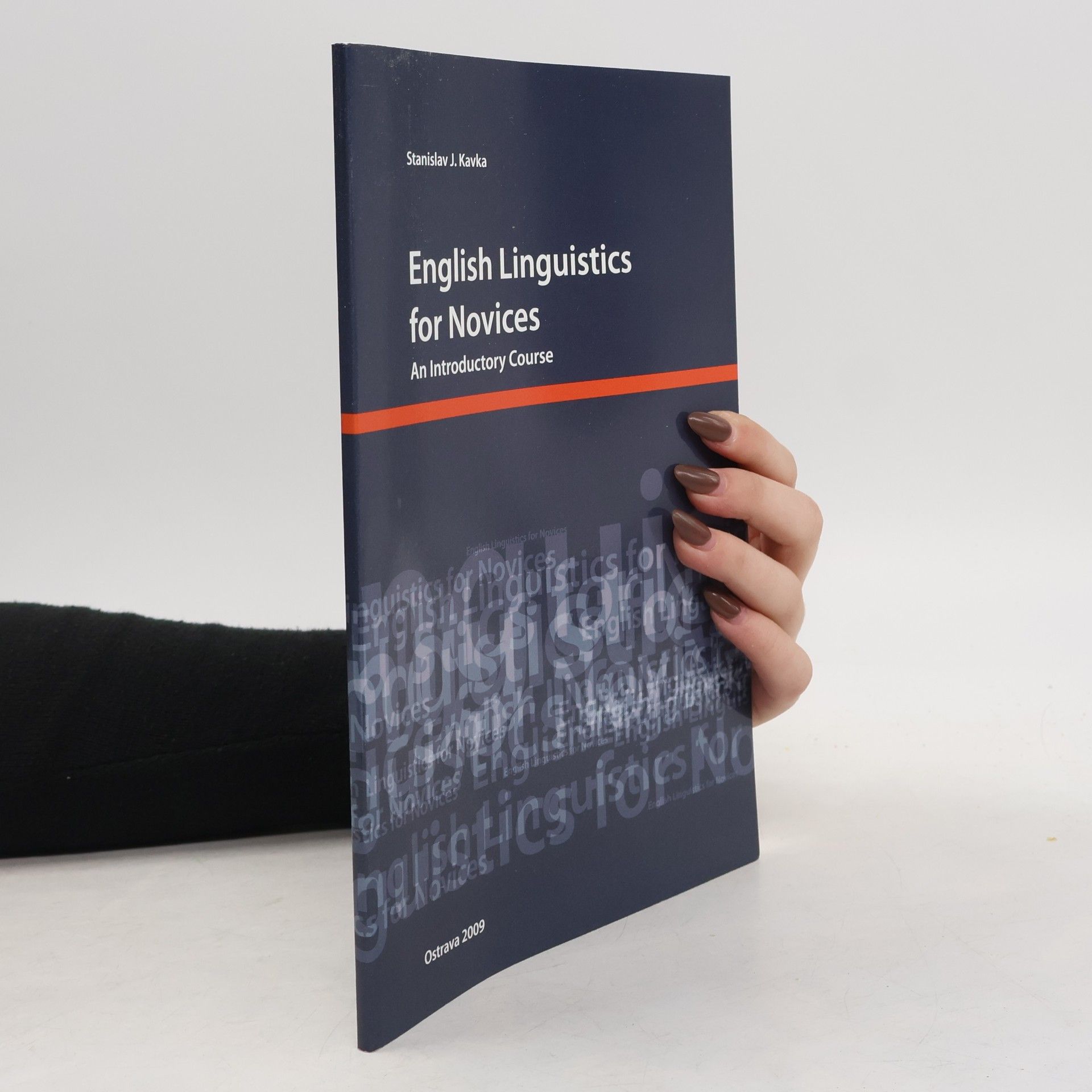 Stanislav J. Kavka English Linguistics for Novices