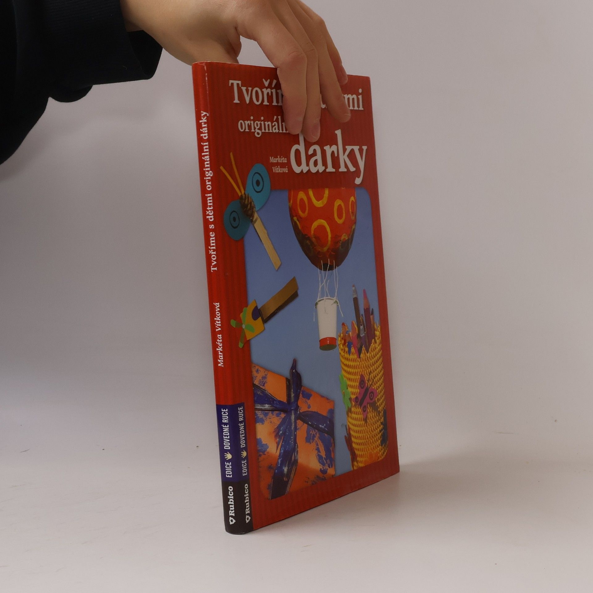 Markéta Vítková Tvoříme s dětmi originální dárky