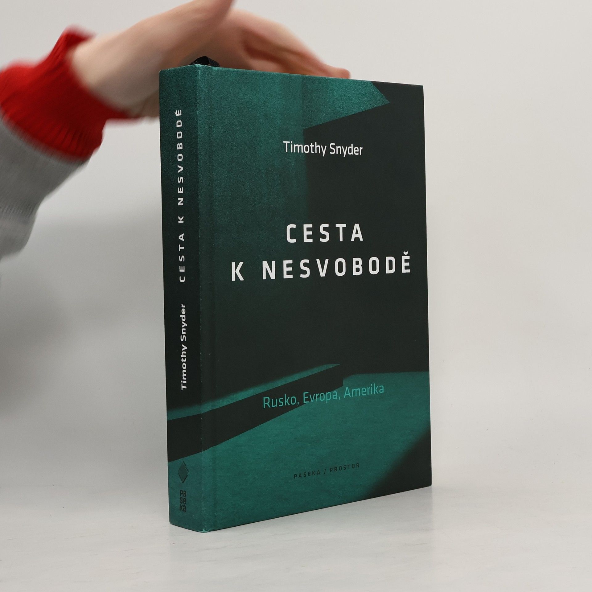 Cesta k nesvobodě : Rusko, Evropa, Amerika