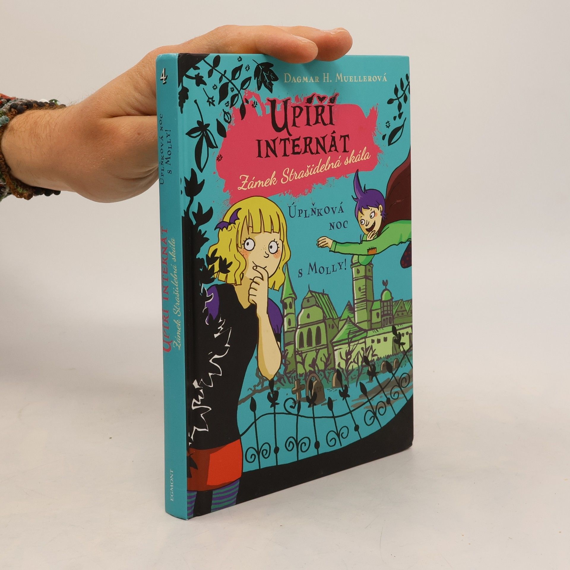 Dagmar H. Mueller Upíří internát 4 - Úplňková noc s Molly!