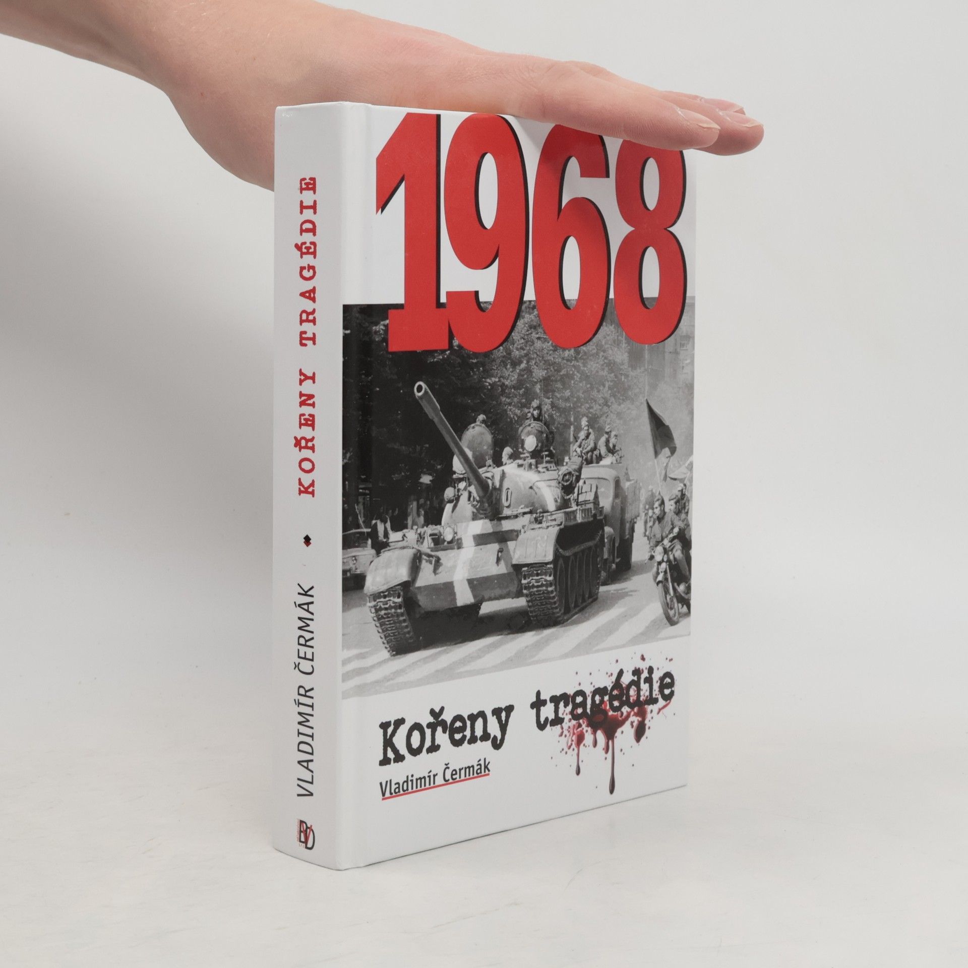Vladimír Čermák 1968 - Kořeny tragédie
