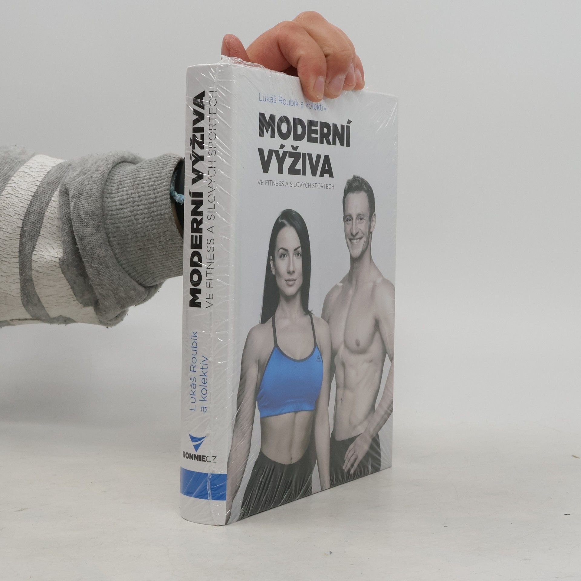 Lukáš Roubík Moderní výživa ve fitness a silových sportech