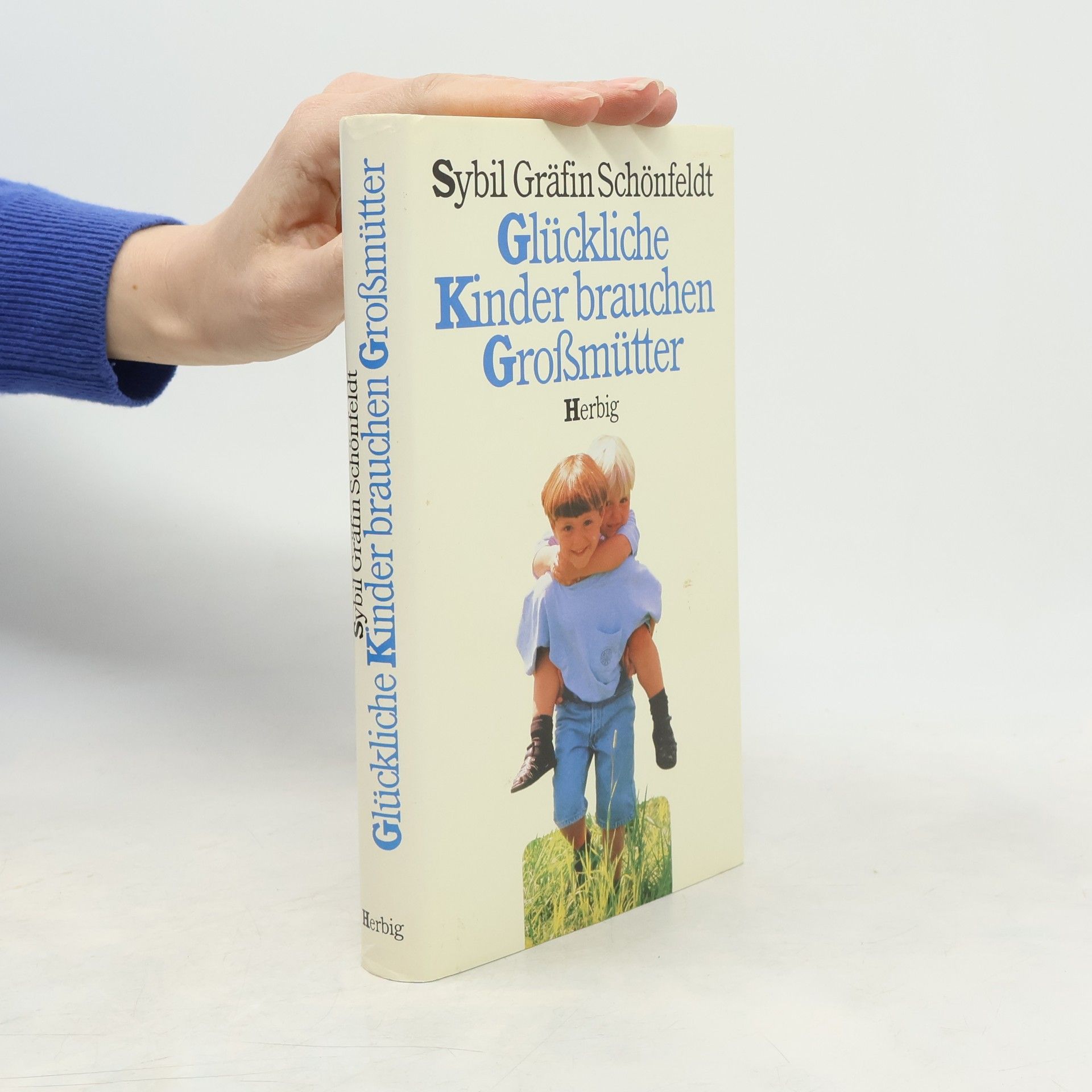 Glückliche Kinder brauchen Grossmütter
