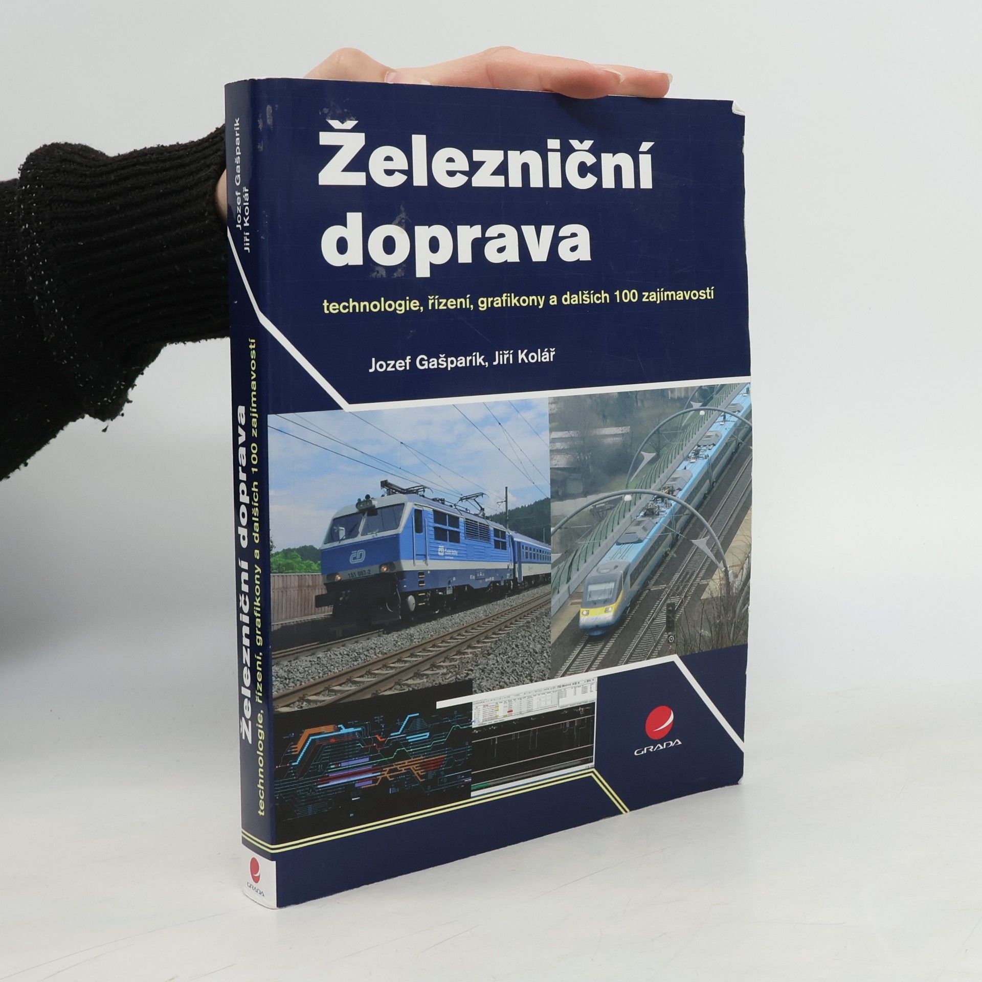 Železniční doprava - technologie, řízení, grafikony a dalších 100 zajímavostí