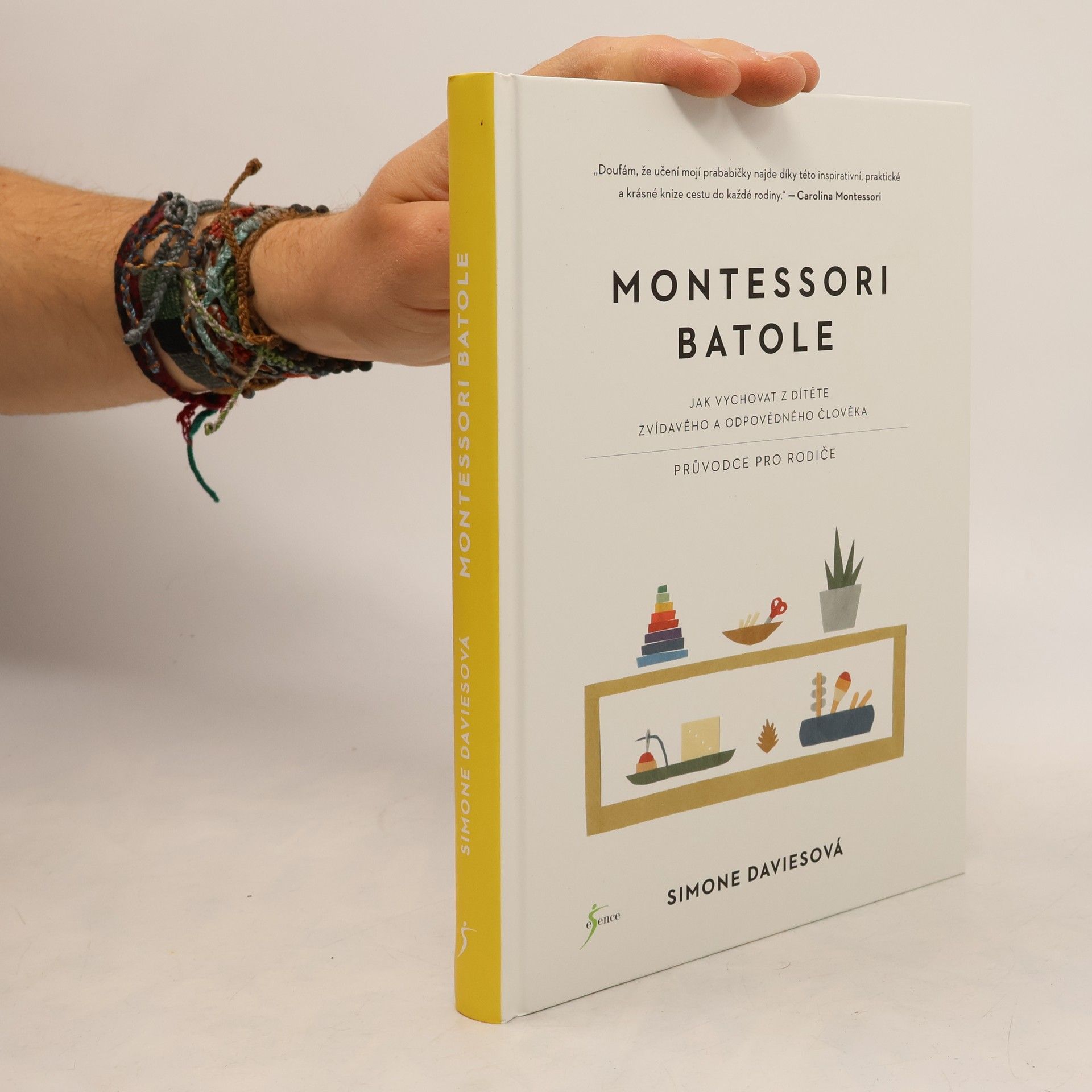 Simone Davies Montessori batole. Jak vychovat z dítěte zvídavého a odpovědného člověka