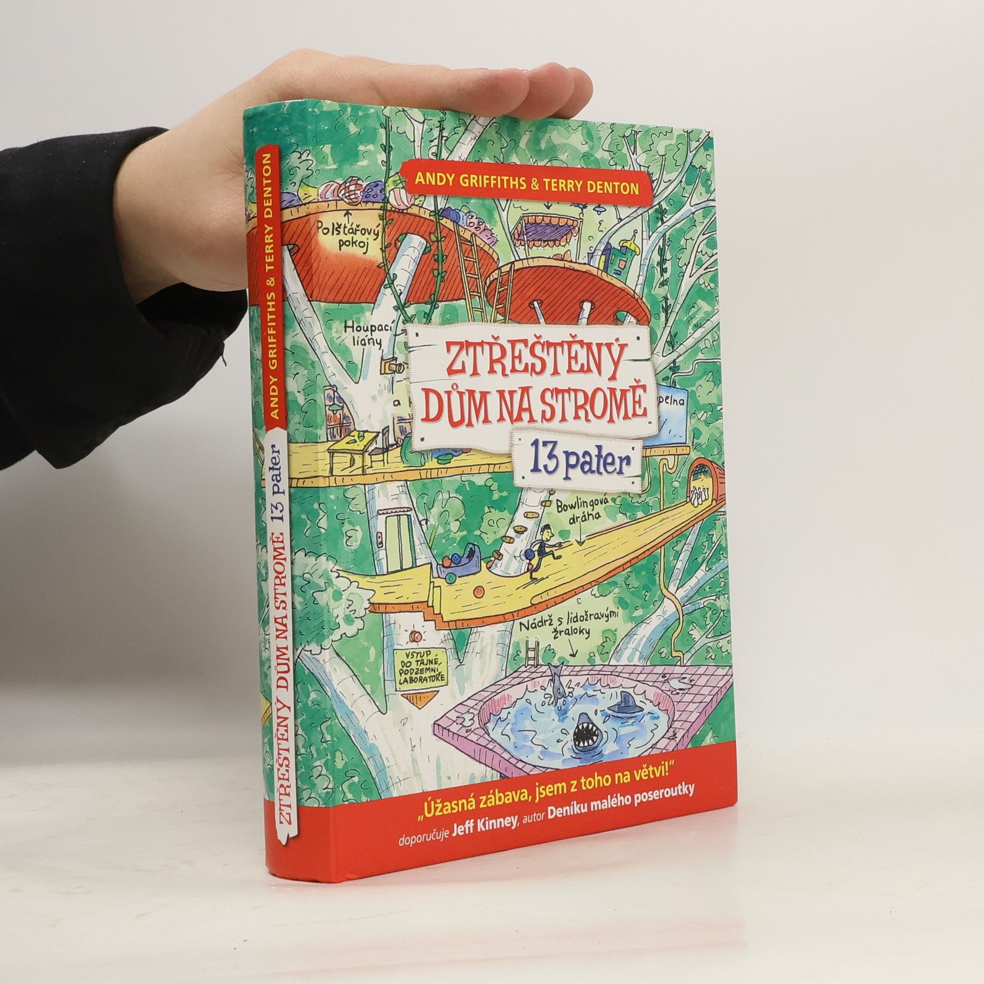Andy Griffitsh Ztřeštěný dům na stromě. 13 pater