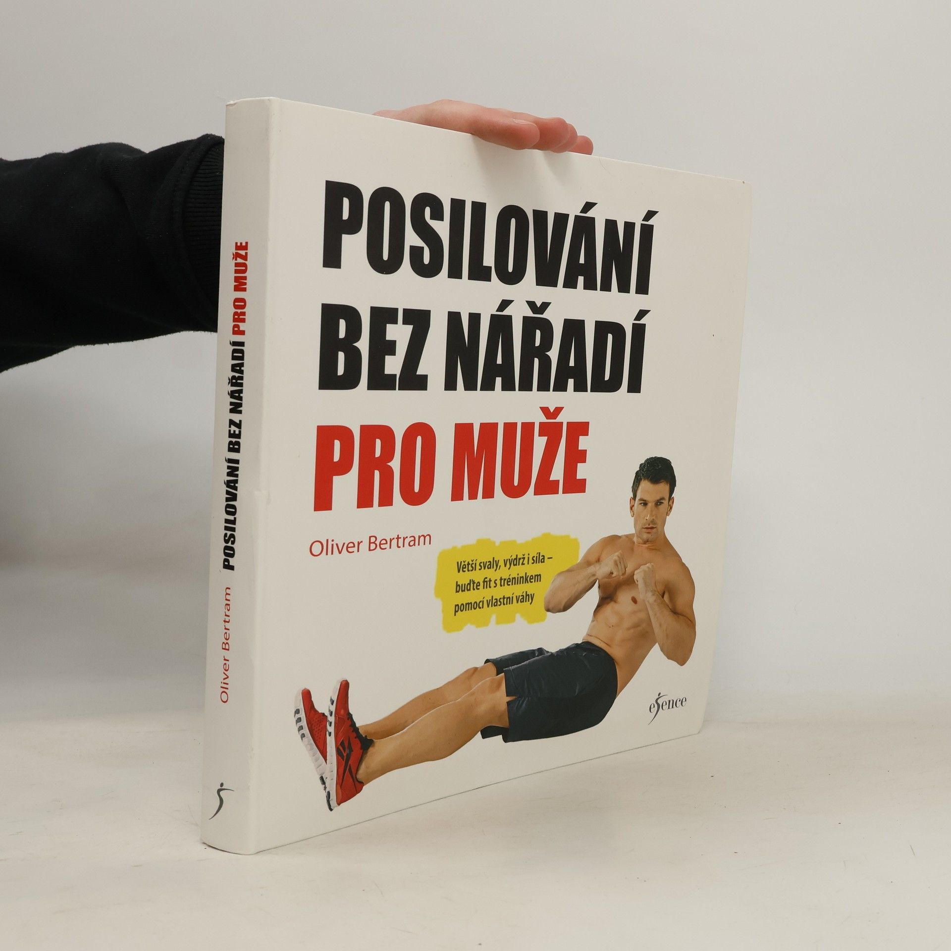 Oliver Bertram Posilování bez nářadí pro muže