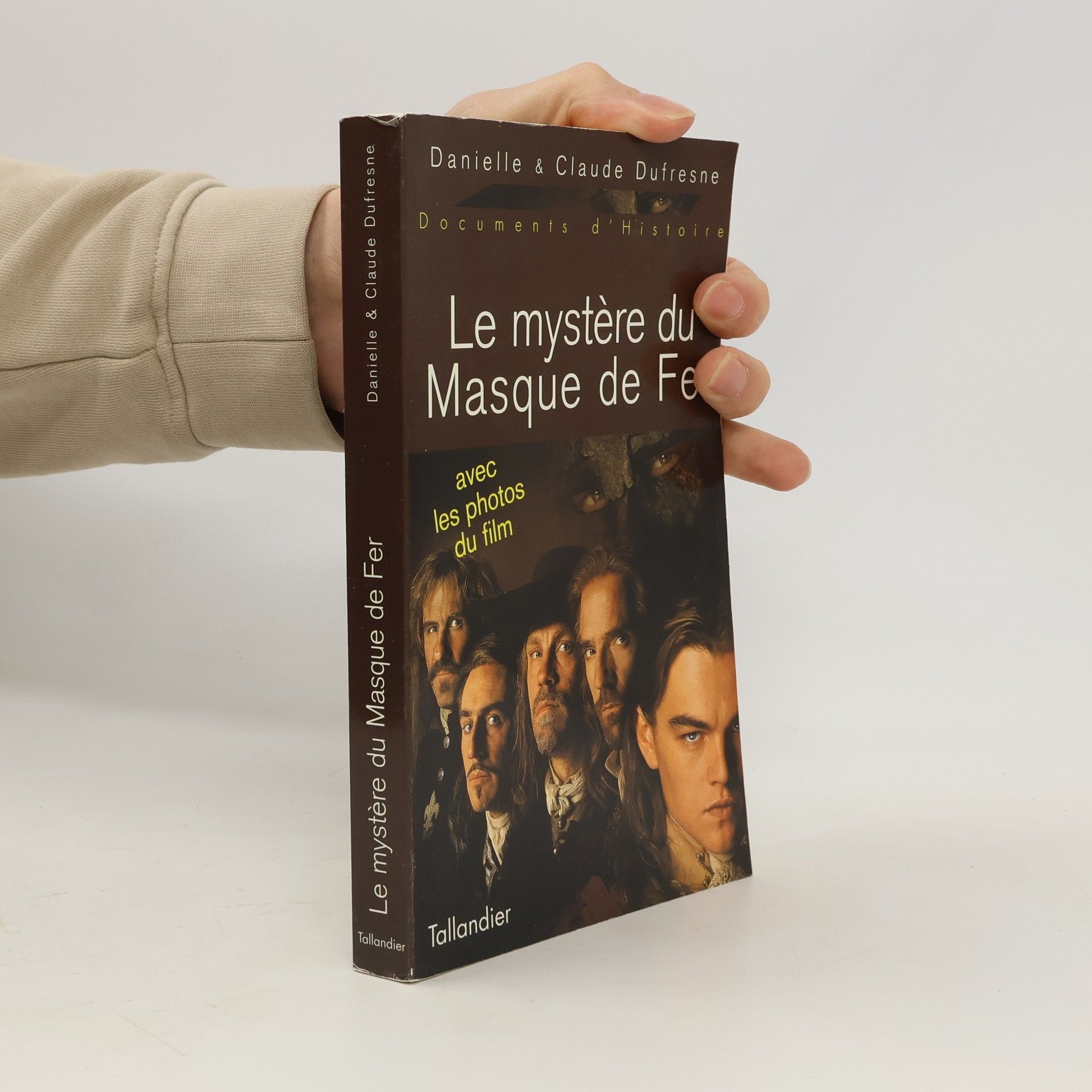 Danielle Dufresne Le mystère du Masque de fer