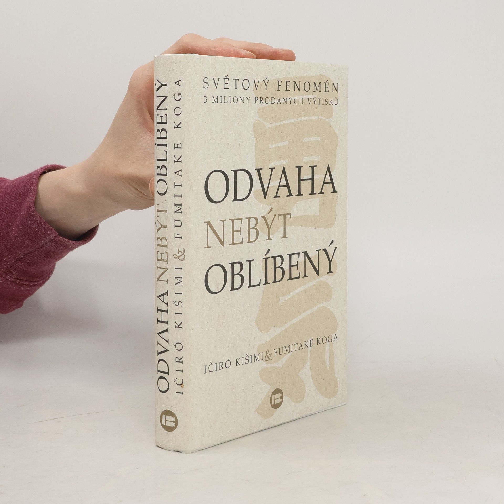 Ičiró Kišimi Odvaha nebýt oblíbený