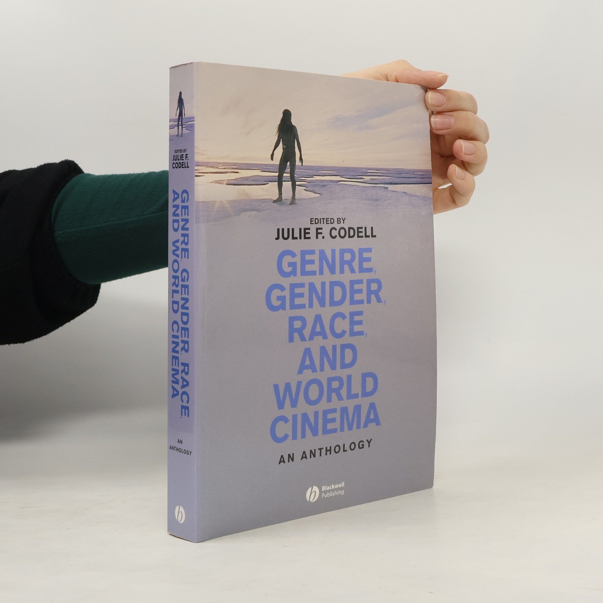 Julie F. Codell Genre, Gender, Race, and World Cinema