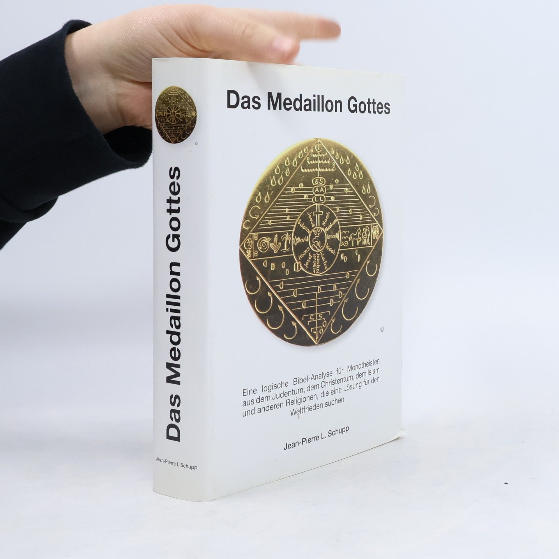 Jean Pierre L. Schupp Das Medaillon Gottes