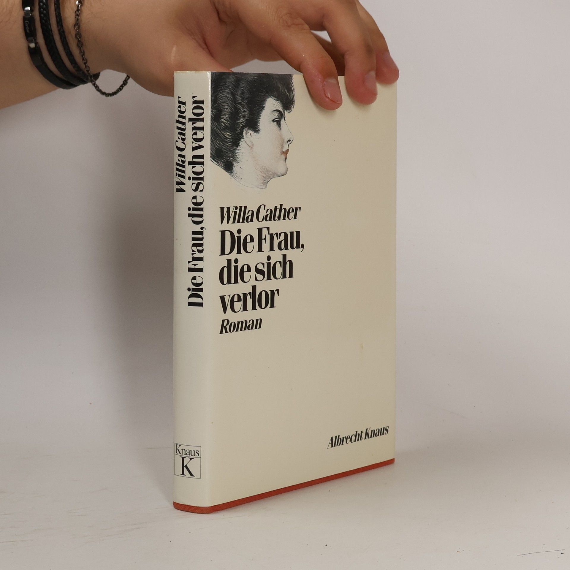 Willa Sibert Cather Die Frau, die sich verlor