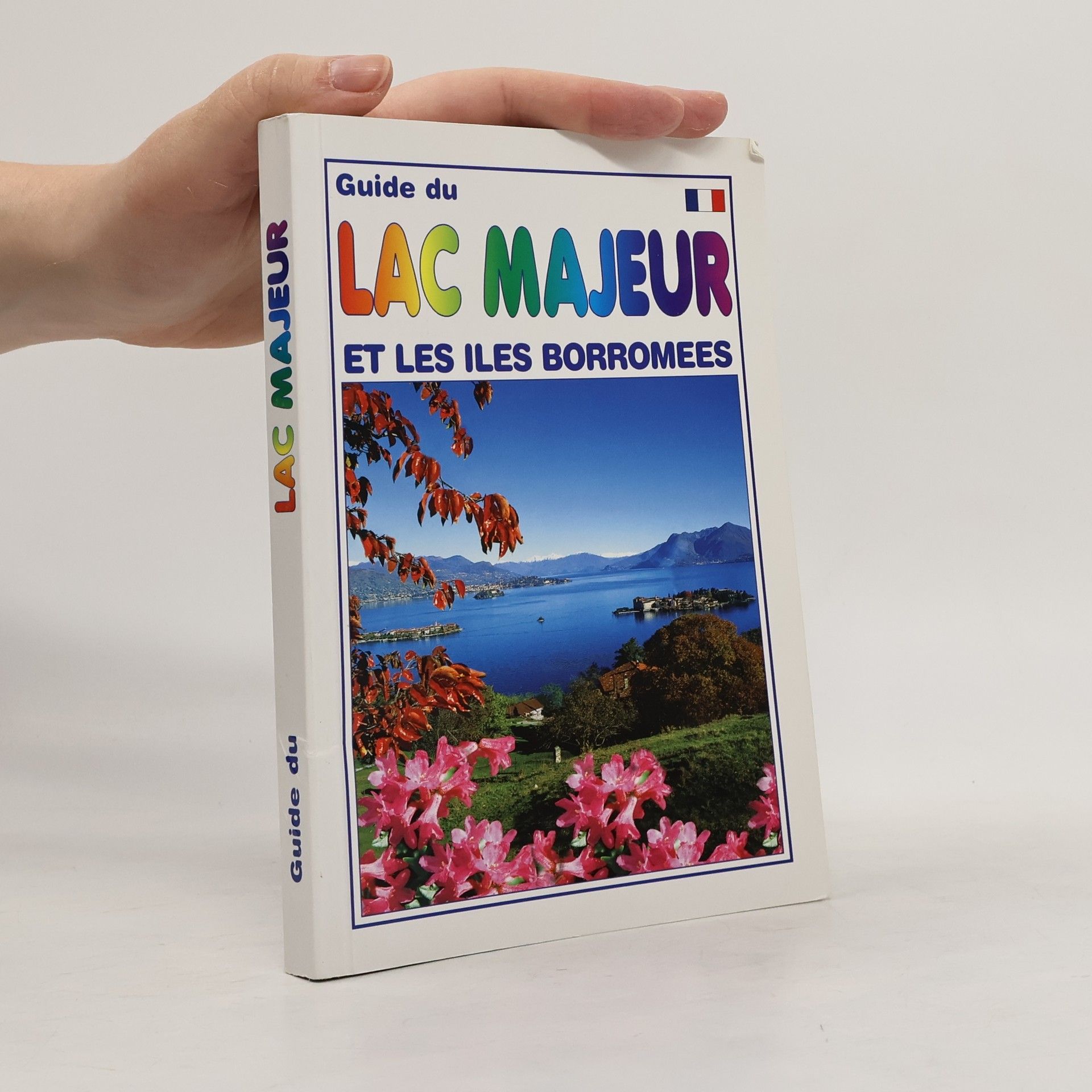 Autorenkollektiv Guide du Lac Majeur et les Iles Borromées
