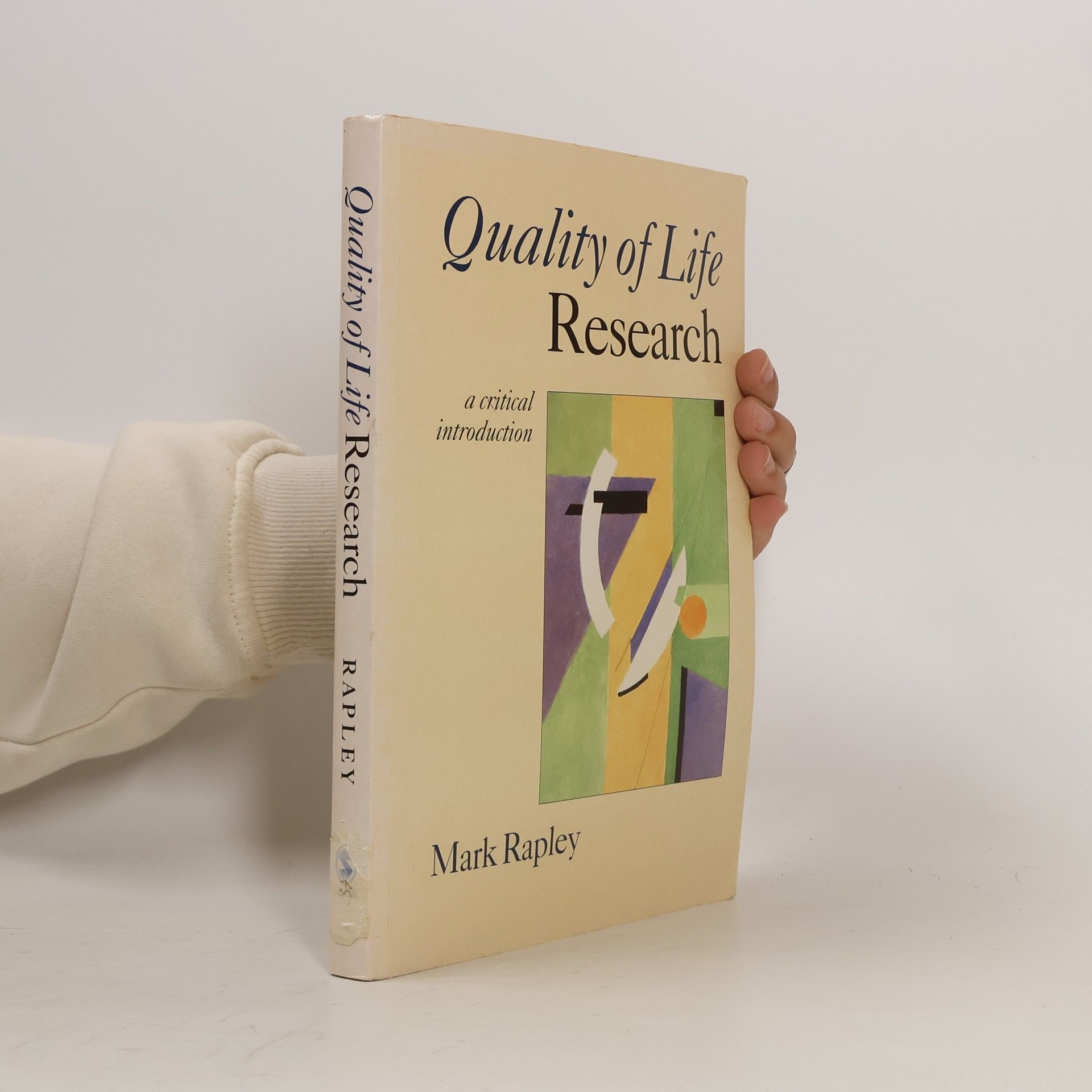 Mark Rapley Quality of Life Research