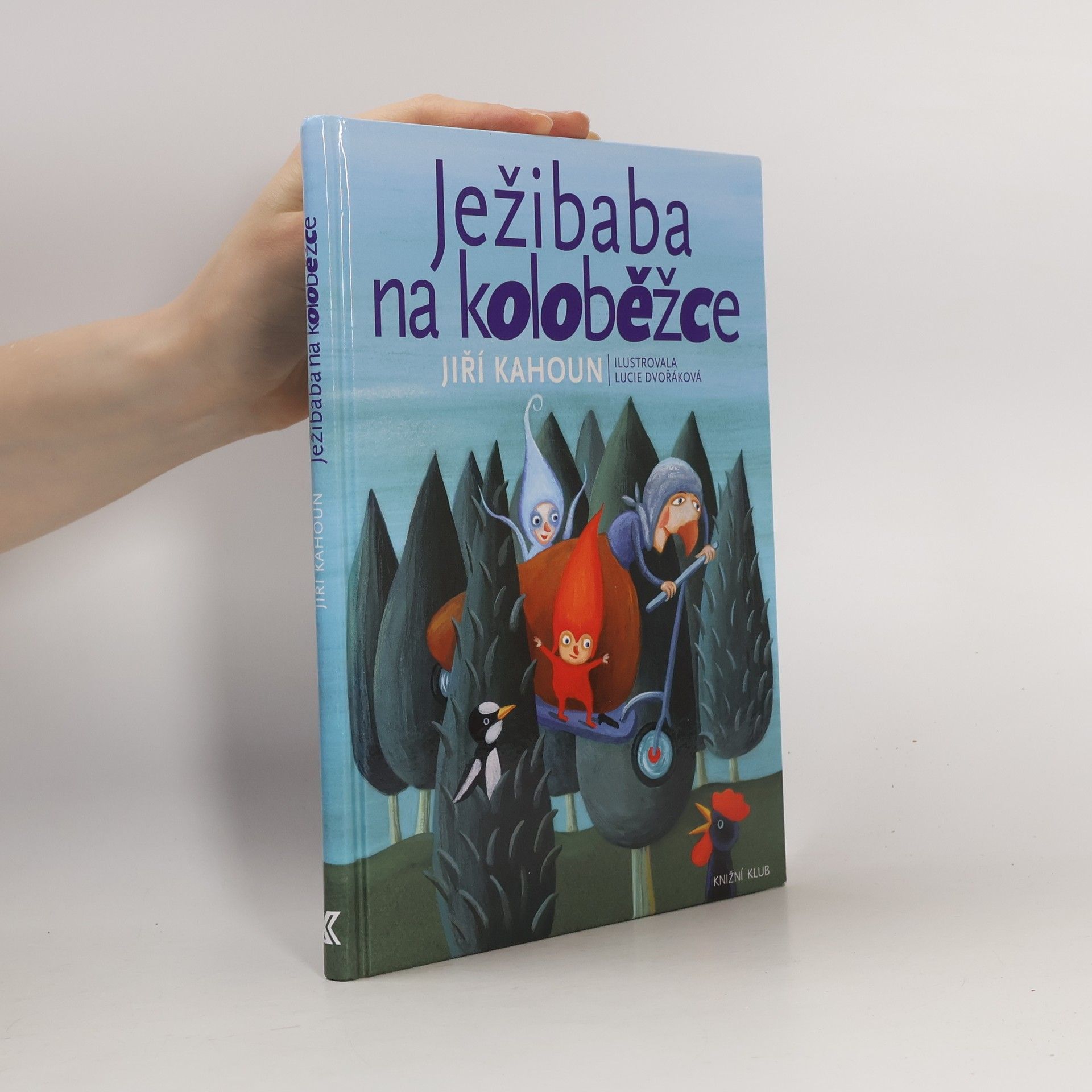 Lucie Dvořáková-Liberdová Ježibaba na koloběžce