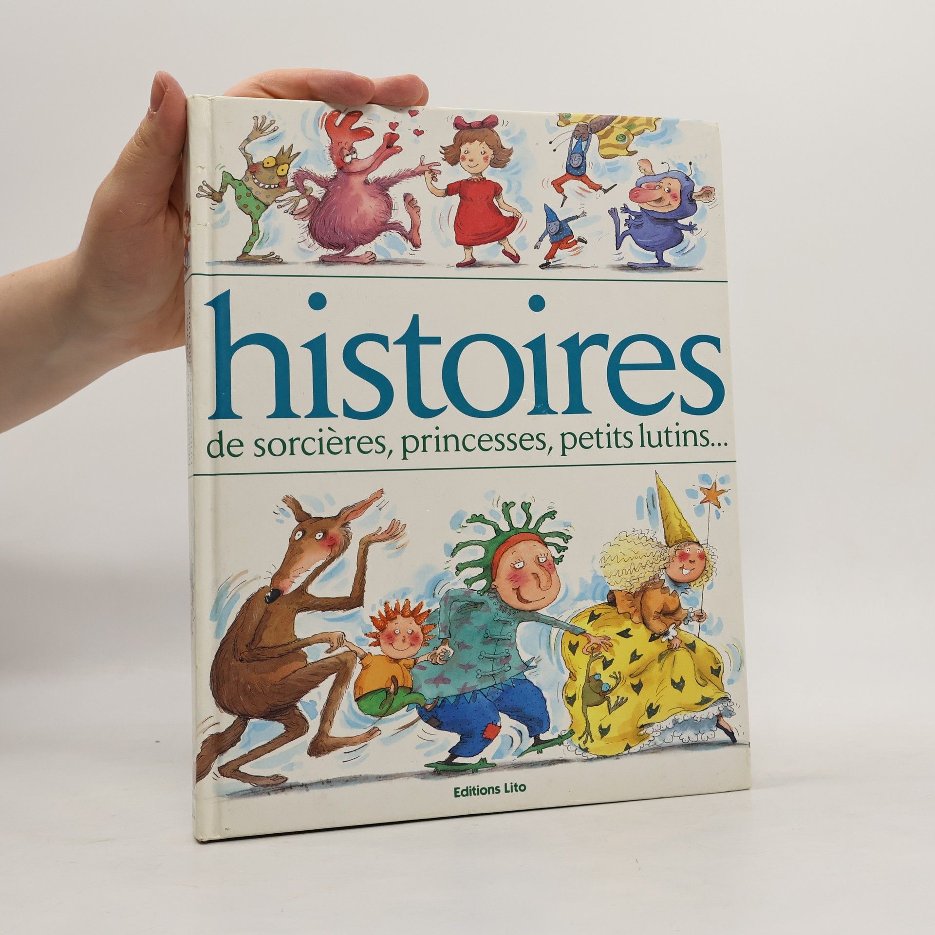 Histoires de sorcières, princesses, petits lutins...
