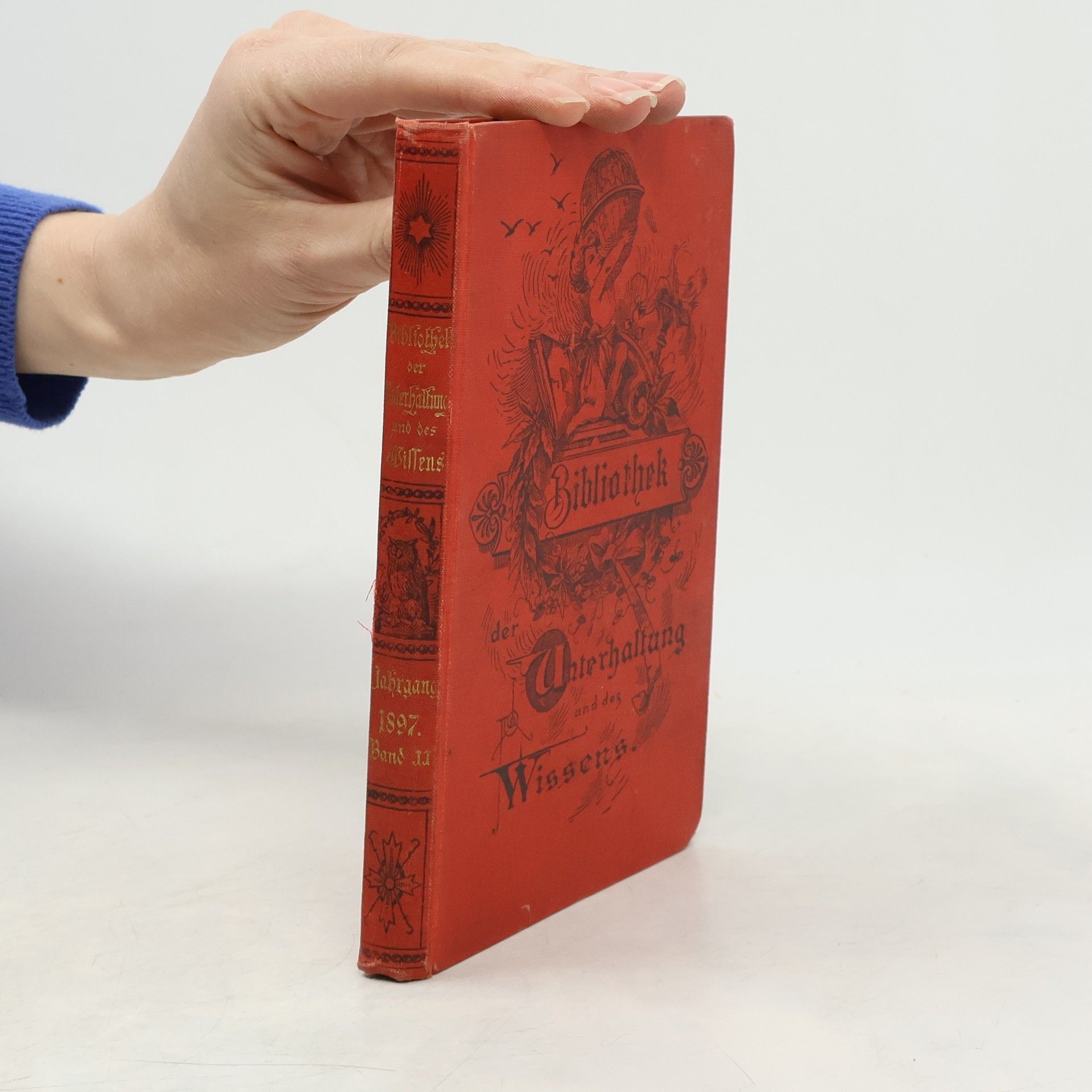 Various authors Bibliothek der Unterhaltung und des Wissens. Jahrgang 1897. Erster Band