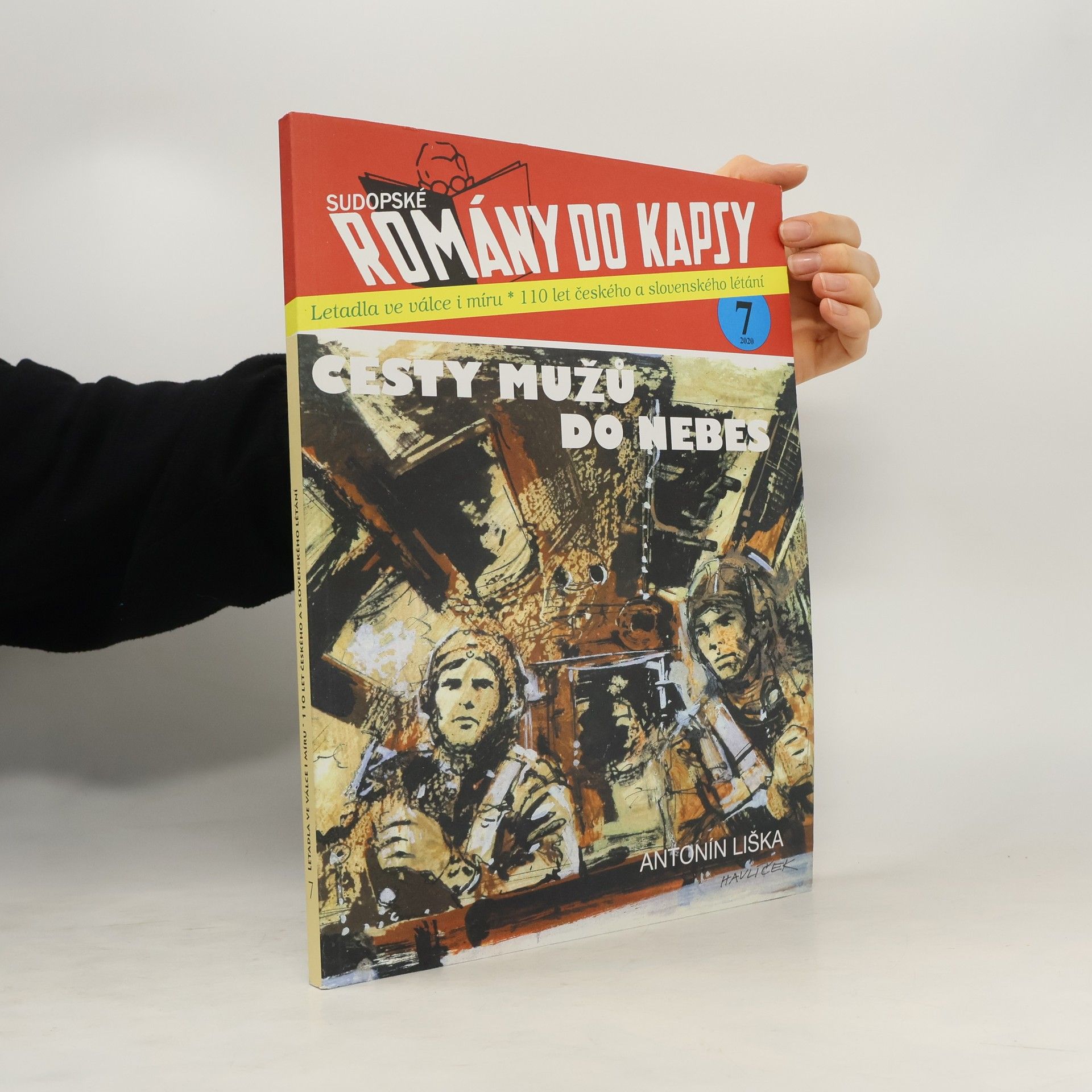 Antonín Liška Cesty mužů do nebes. 7/2020