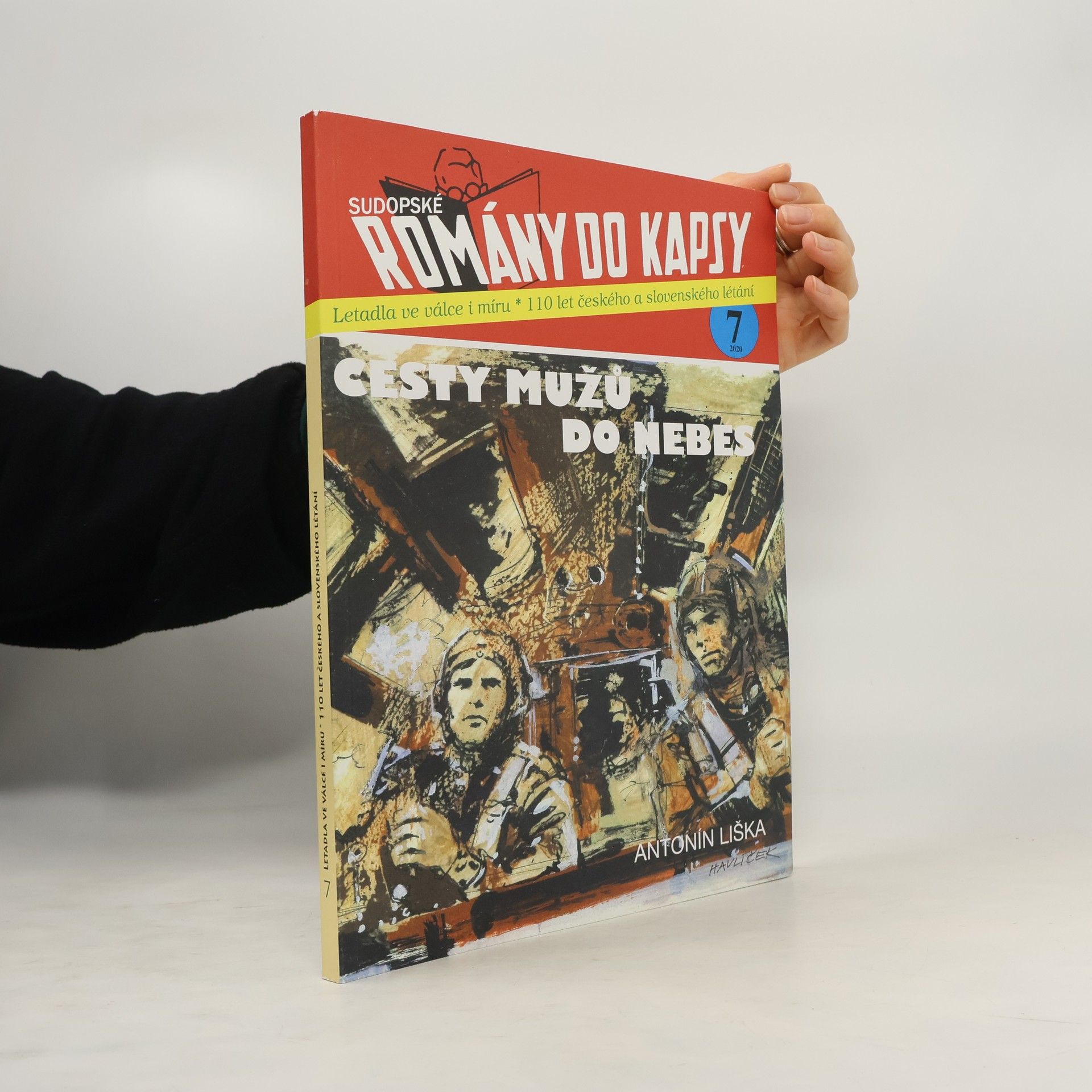 Antonín Liška Cesty mužů do nebes. 7/2020