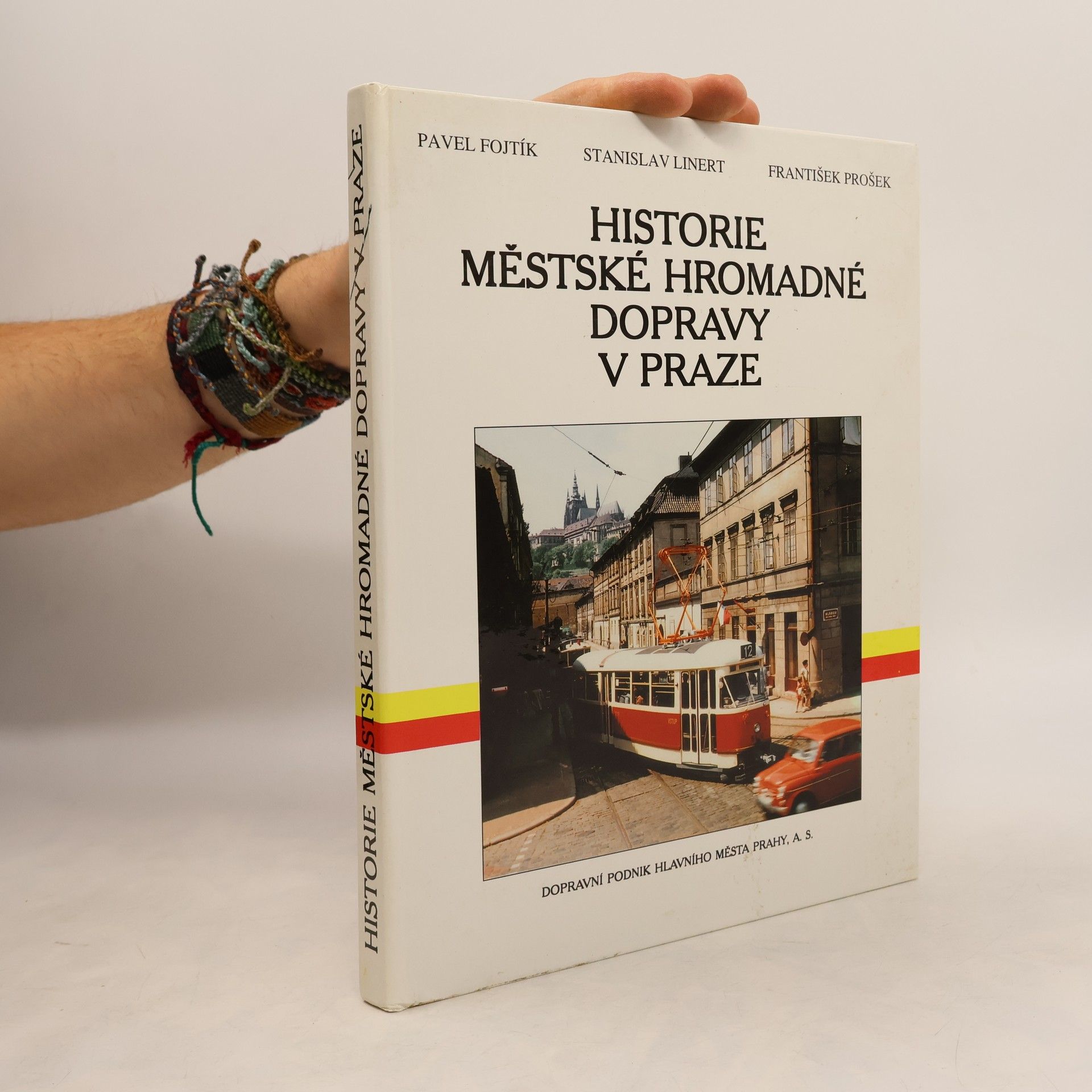 Stanislav Linert Historie městské hromadné dopravy v Praze