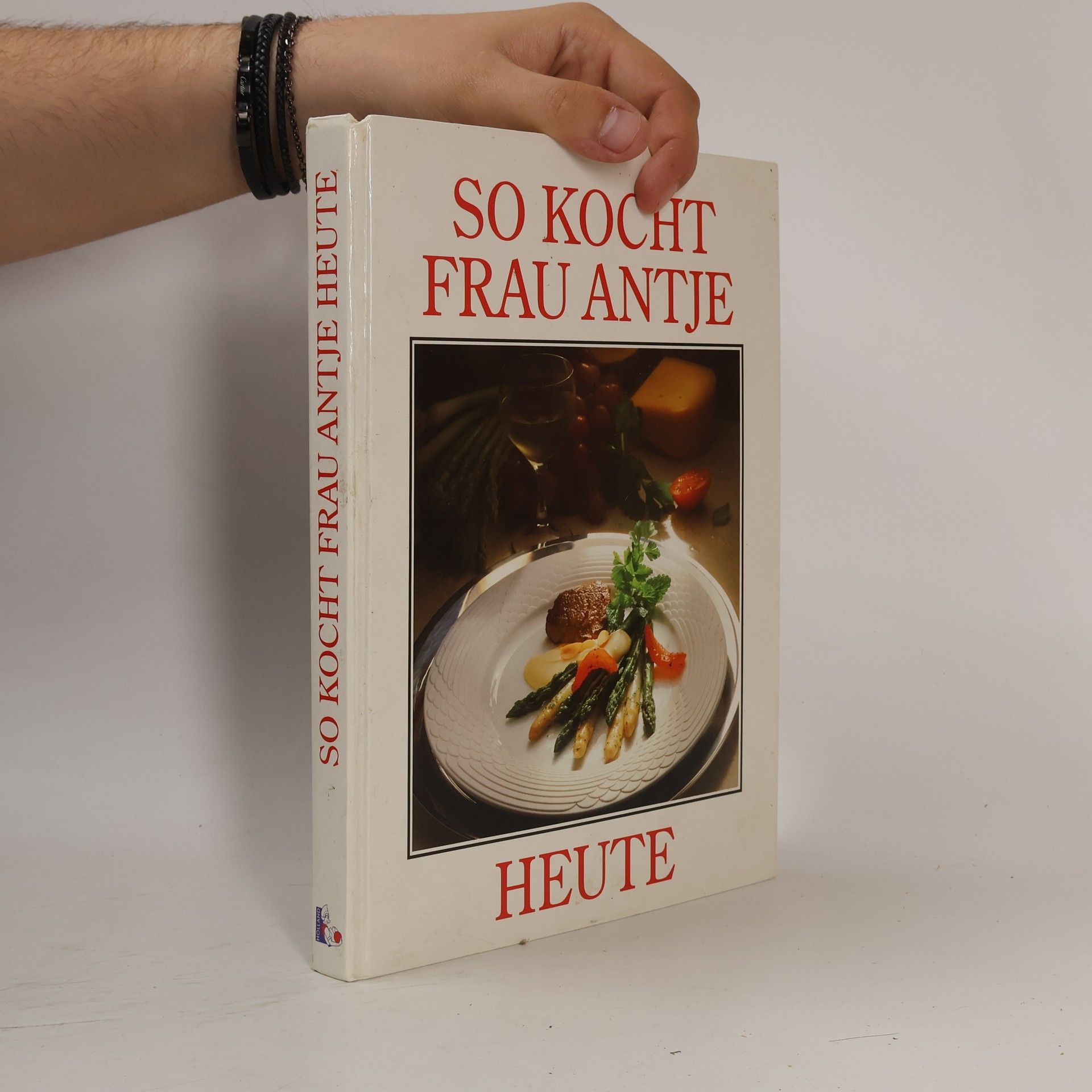 Collectif d'auteurs So kocht Frau Antje heute