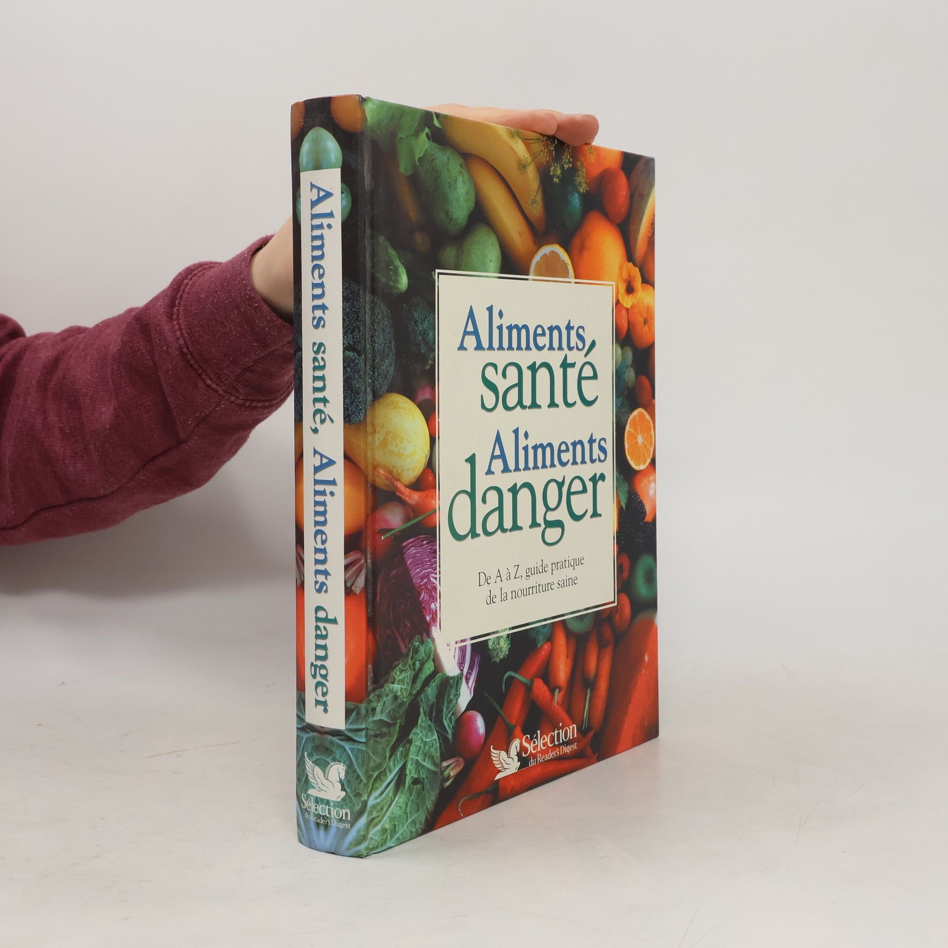 Autorenkollektiv Aliments santé Aliments danger