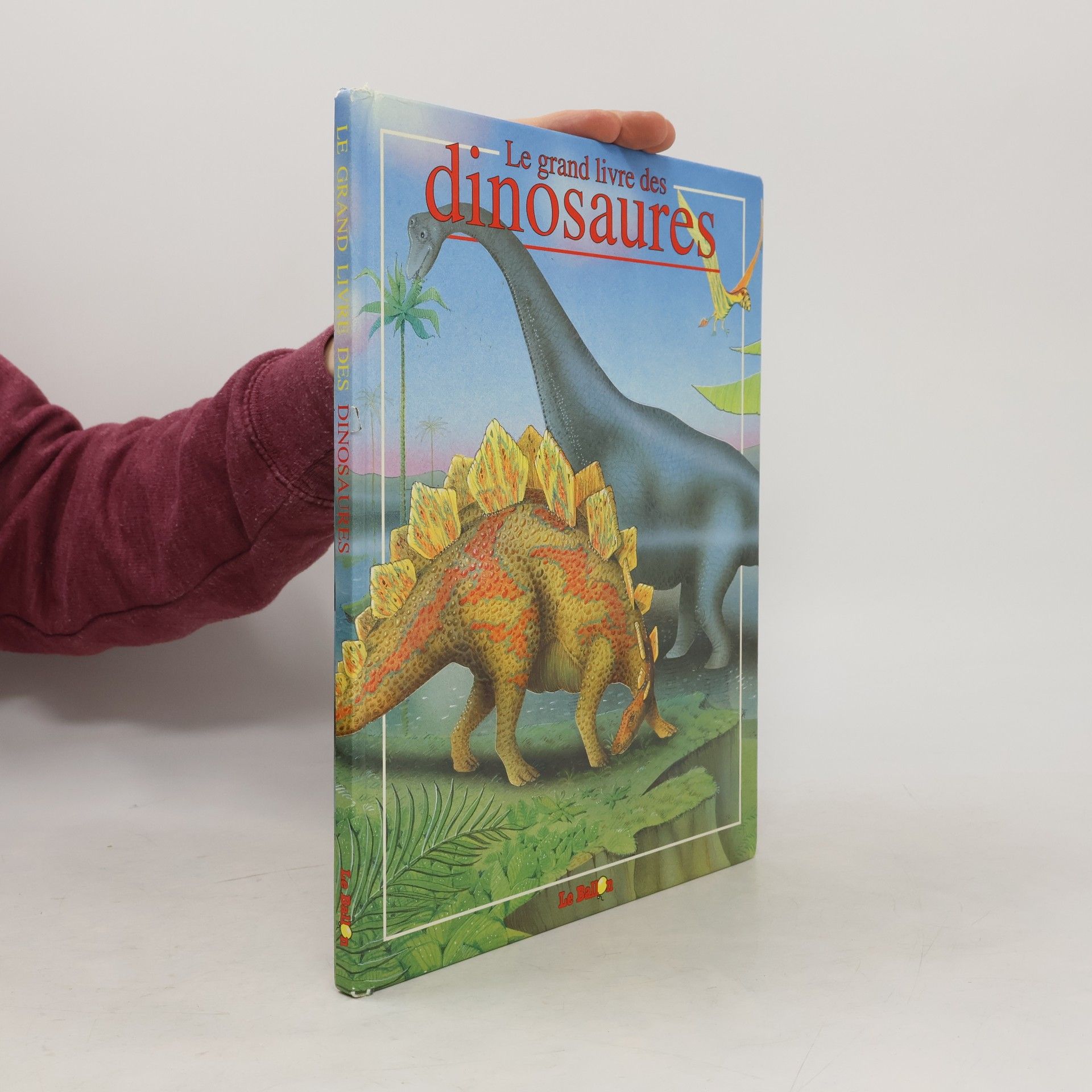Le grand livre des dinosaures