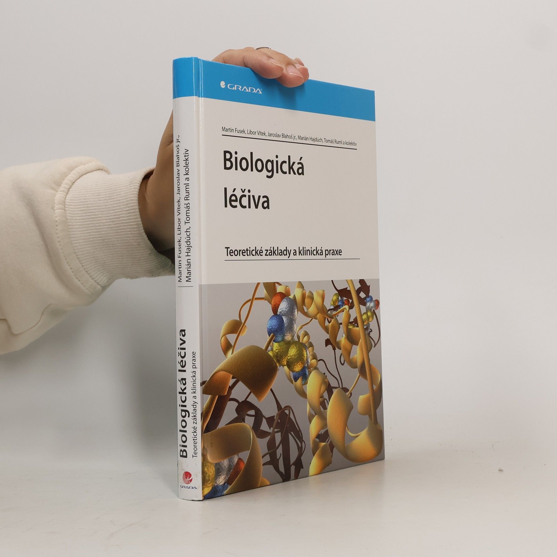 Biologická léčiva - teoretické základy a klinická praxe