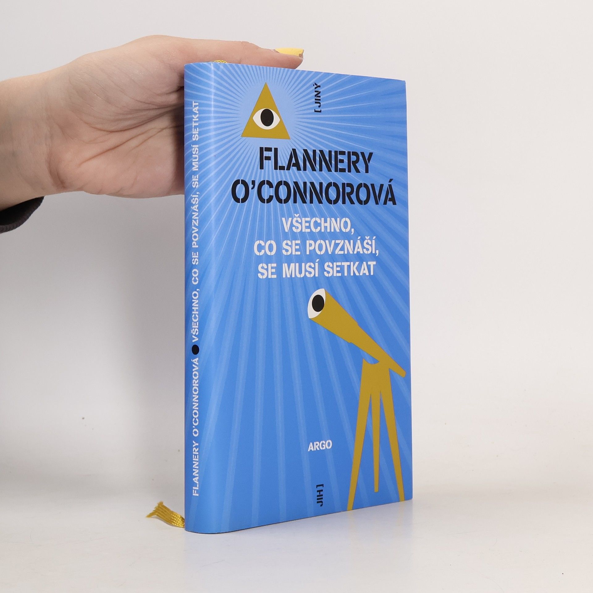 Flannery O. Connor Všechno, co se povznáší, se musí setkat