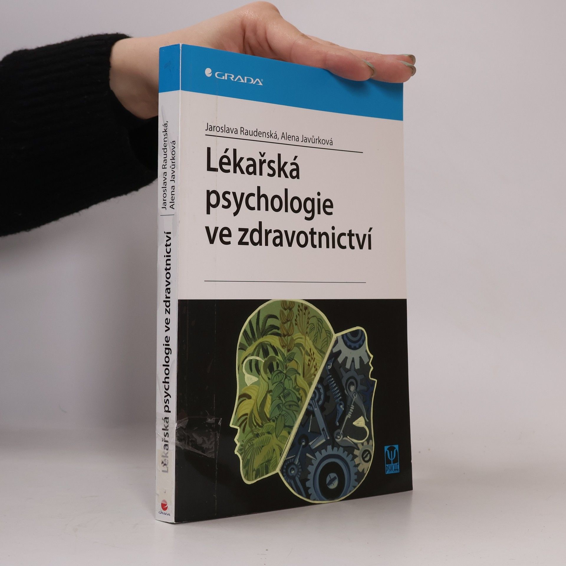 Jaroslava Raudenská Lékařská psychologie ve zdravotnictví