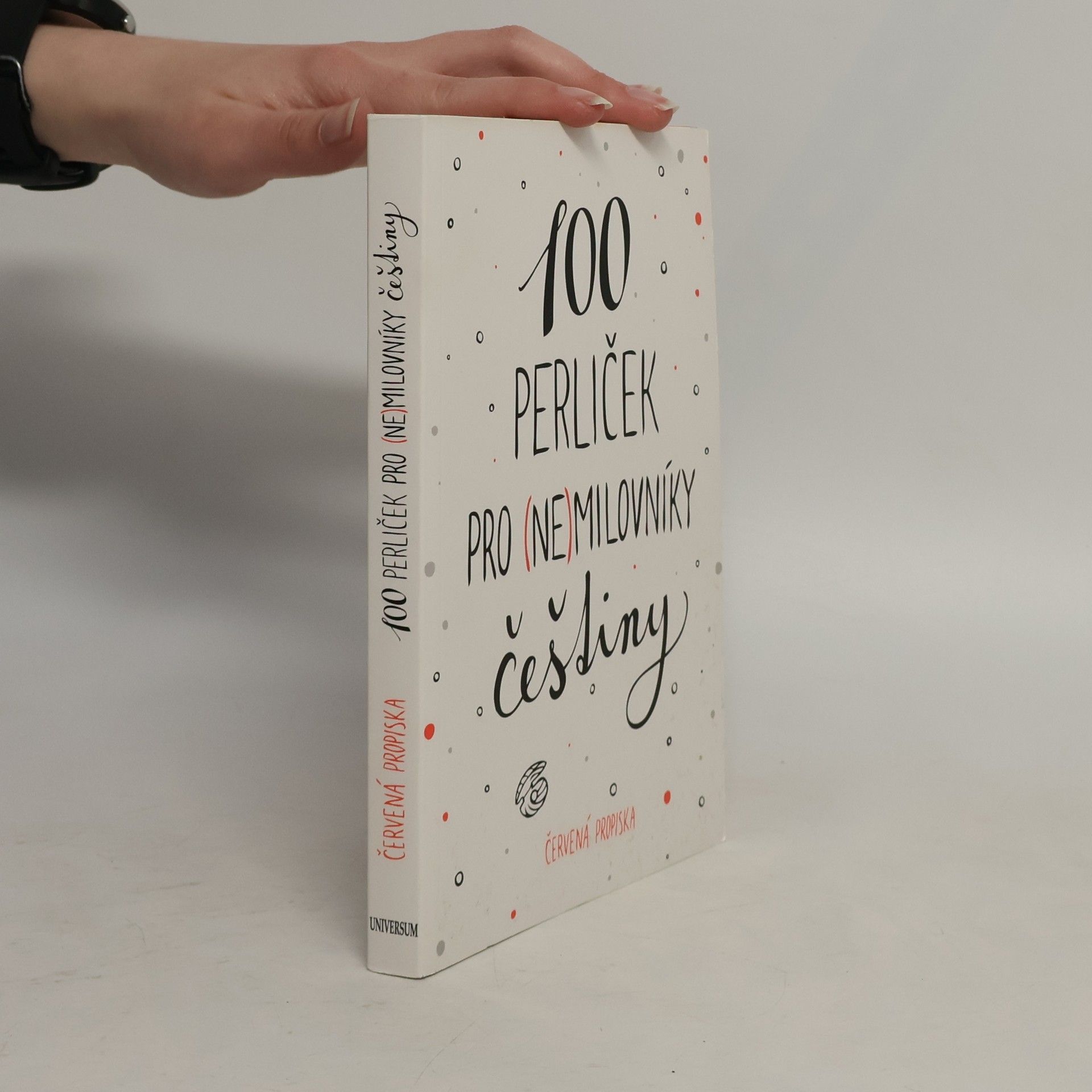 Anna Macková 100 perliček pro (ne)milovníky češtiny