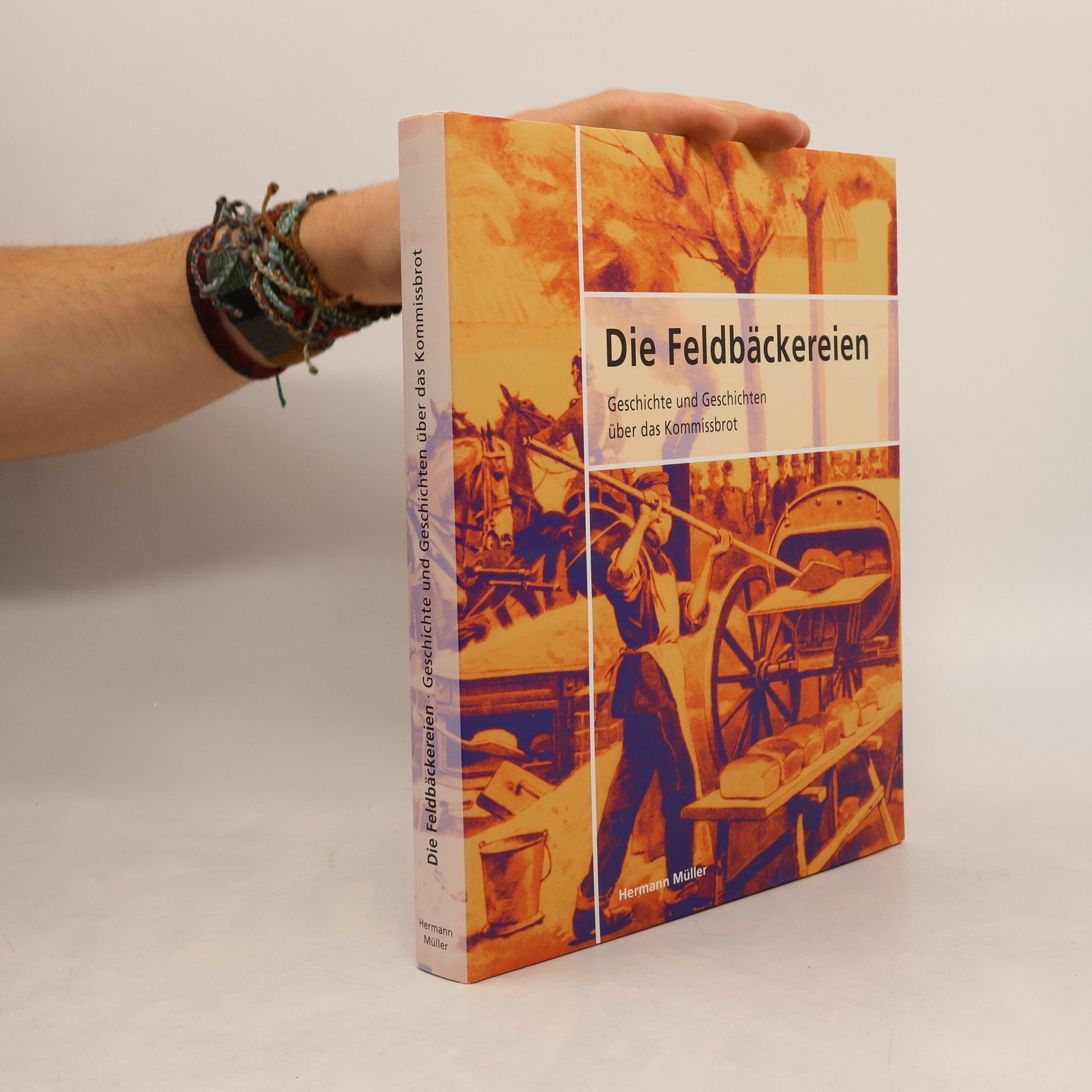 Hermann Müller-Solger Die Feldbäckereien