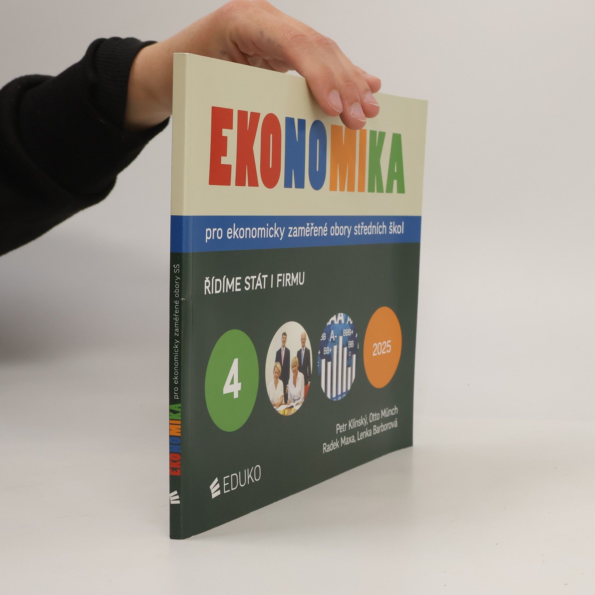 Ekonomika pro ekonomicky zaměřené obory středních škol 4. Řídíme stát i firmu