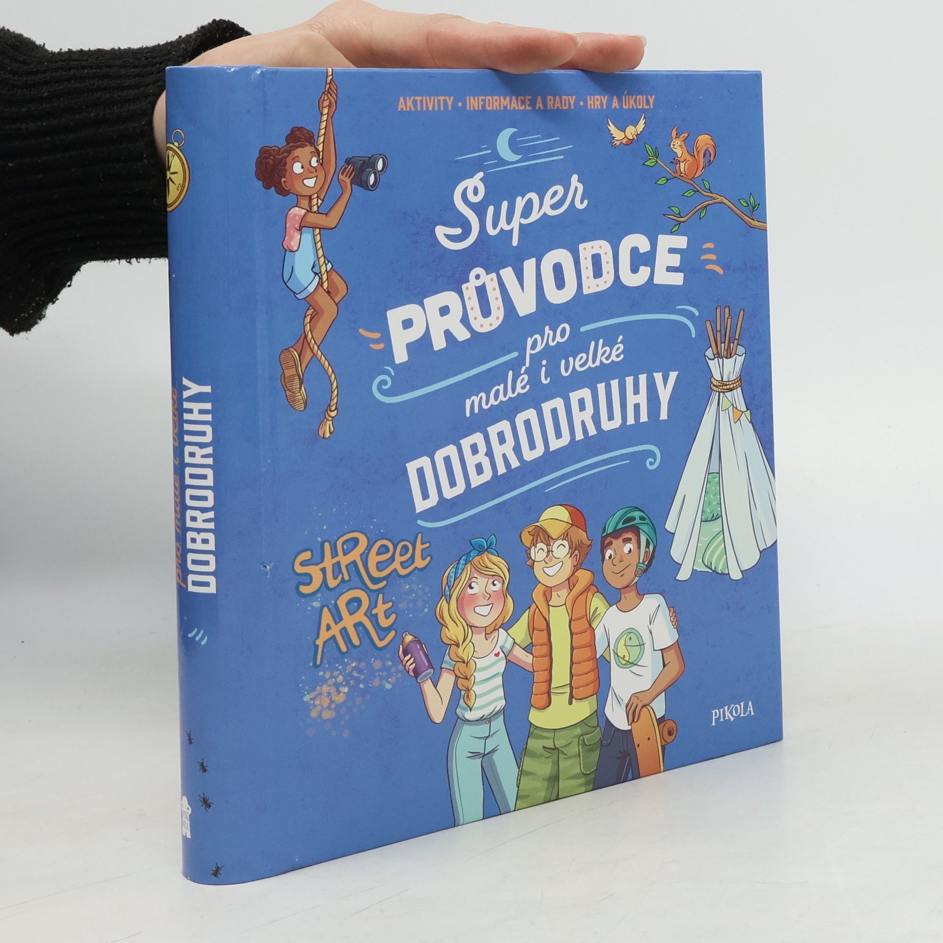 Auteurscollectief Super průvodce pro malé i velké dobrodruhy