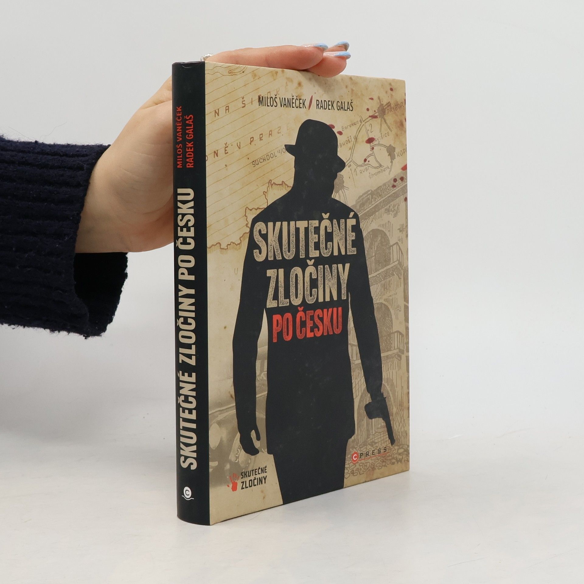 Vaněček Miloš Skutečné zločiny po Česku. mrazivý průvodce českým zločinem za posledních 100 let.