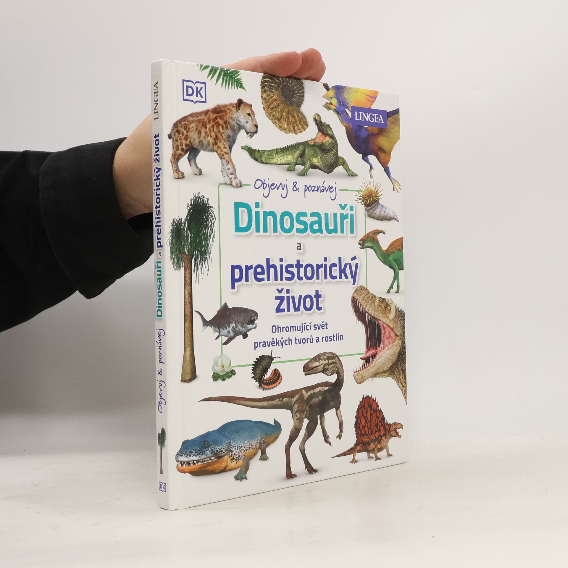 Objevuj & poznávej. Dinosauři a prehistorický život