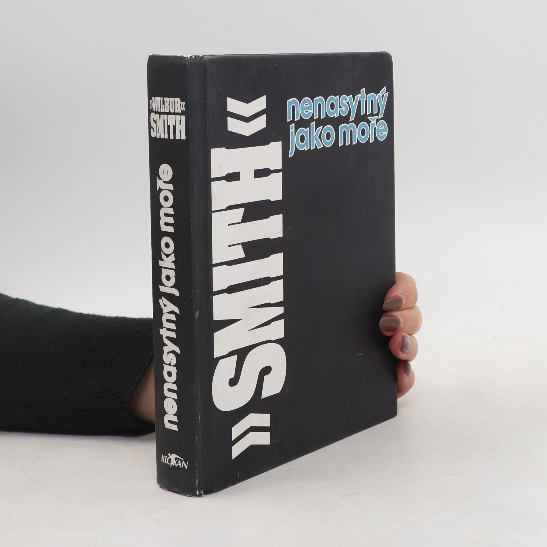 Wilbur Smith Nenasytný jako moře