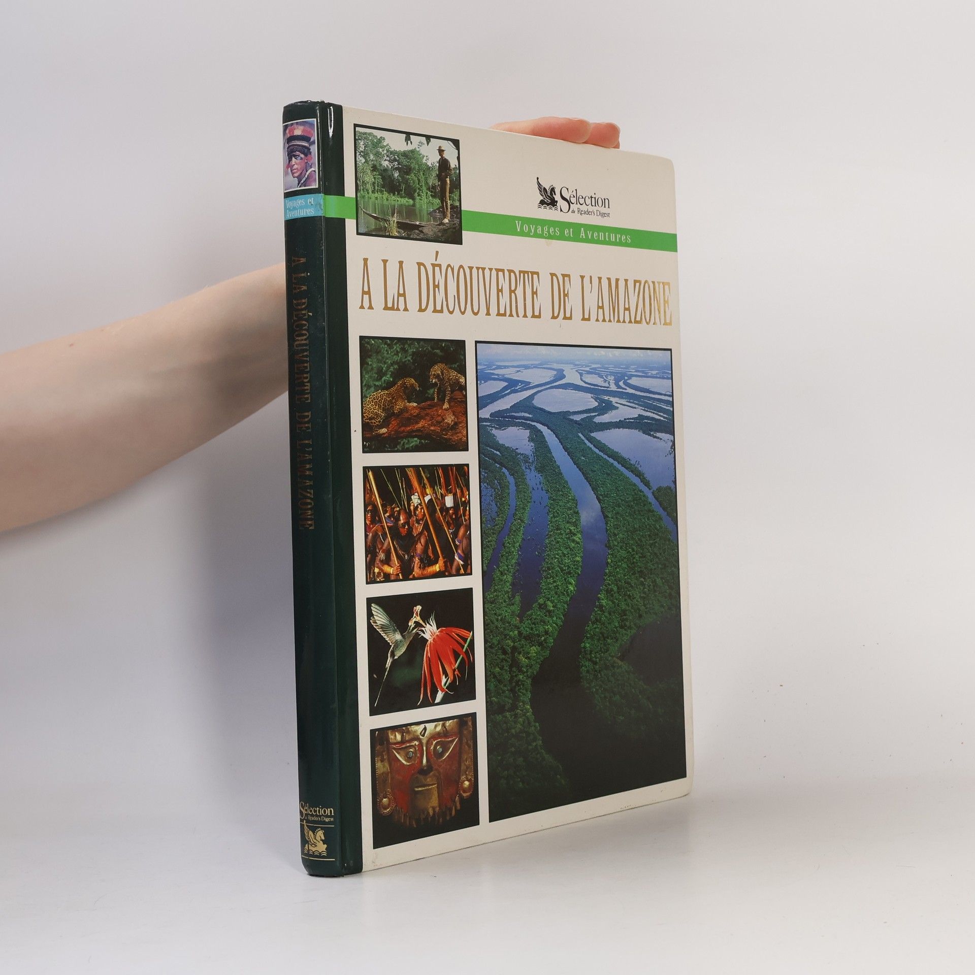 Kolektiv autorů A la découverte de l'Amazone