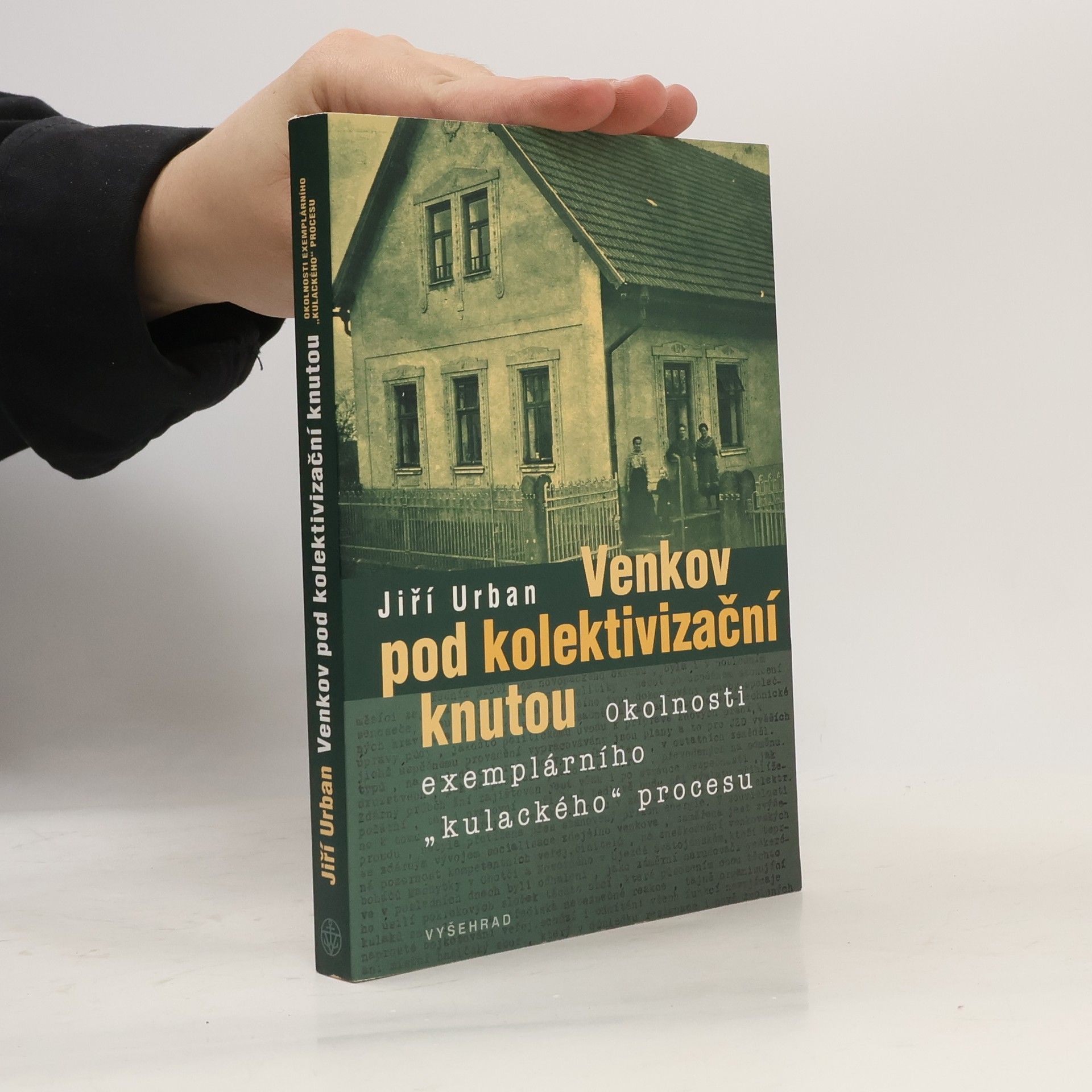 Jiří Urban Venkov pod kolektivizační knutou