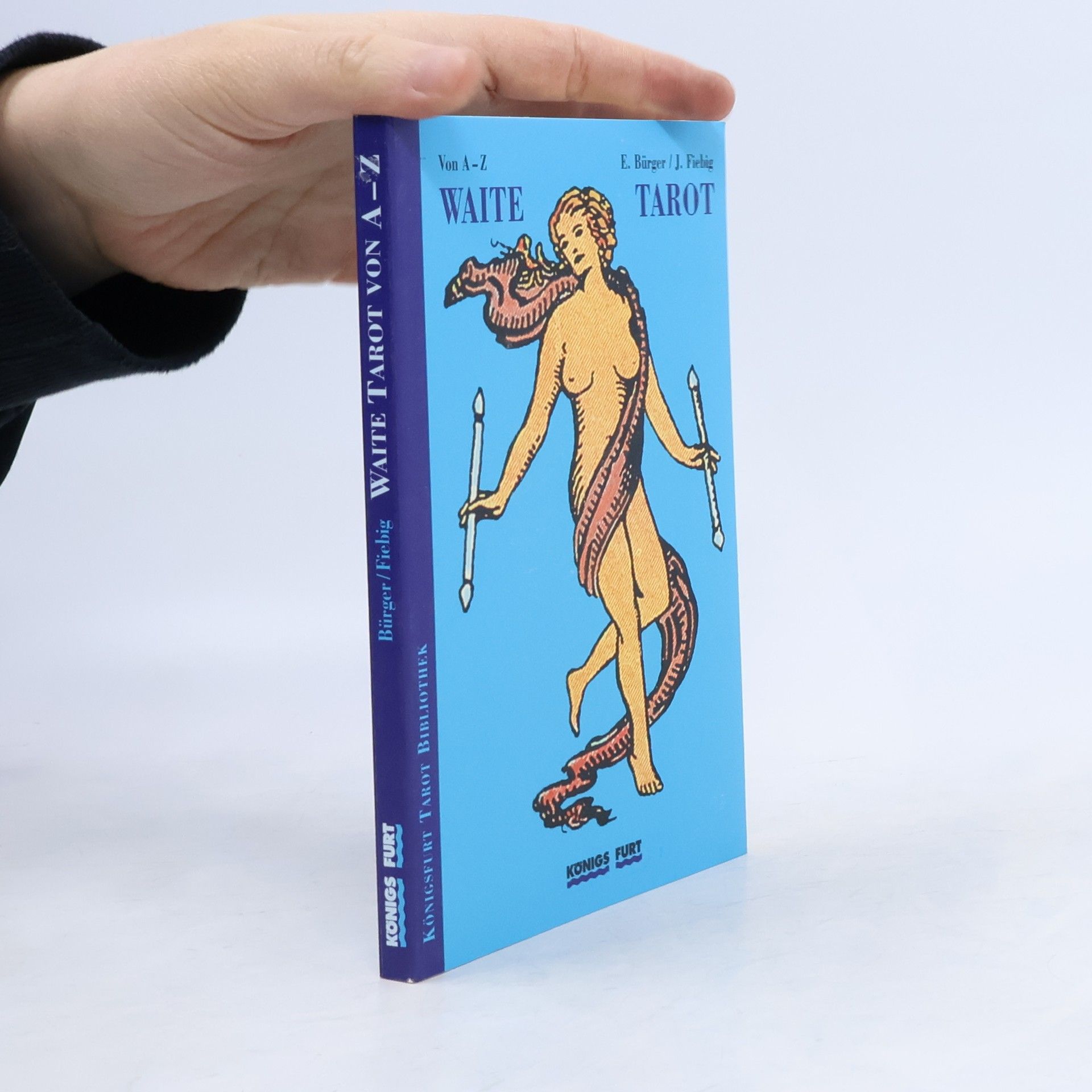 Evelin Bürger Waite-Tarot von A - Z
