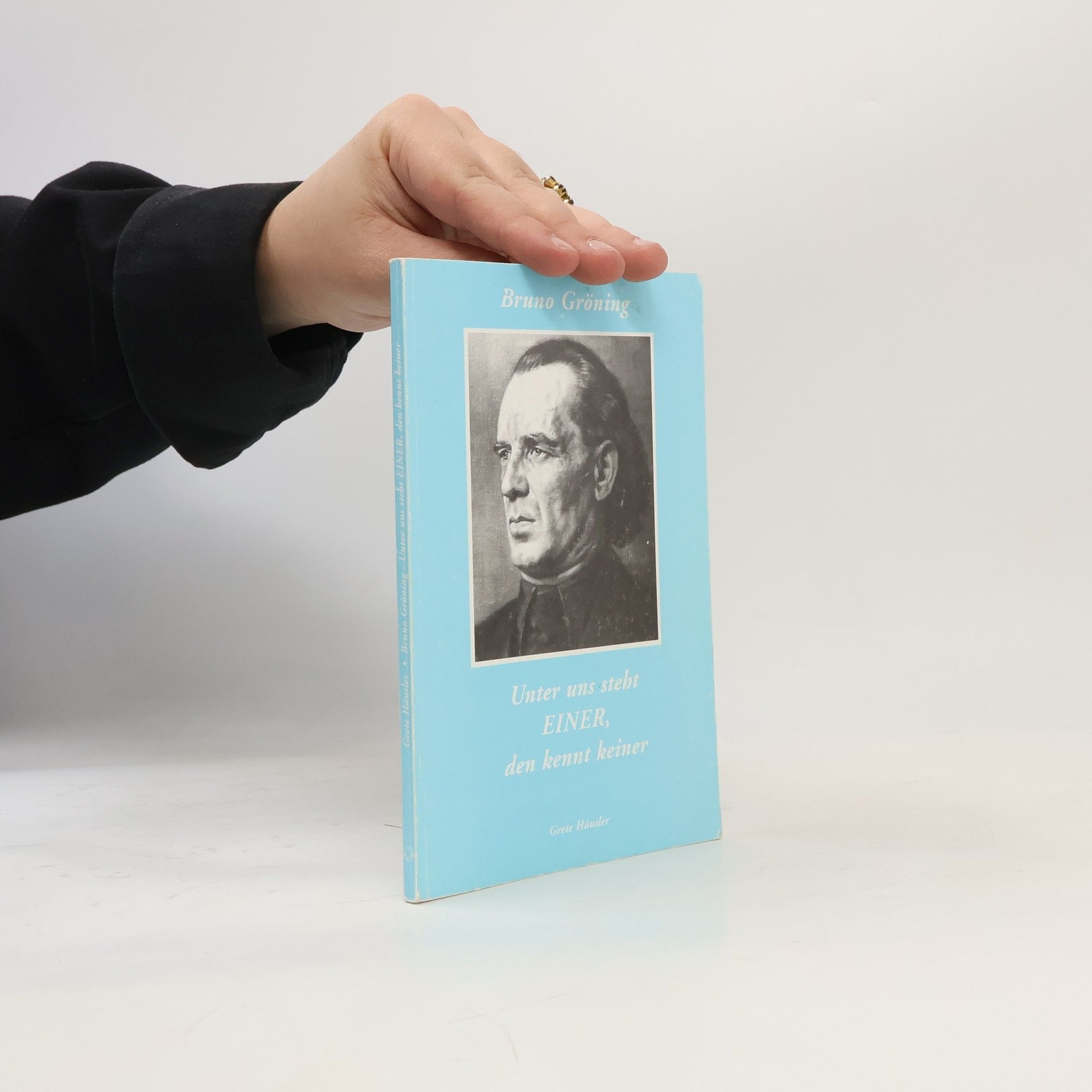 Autores varios Bruno Gröning - unter uns steht einer, den kennt keiner