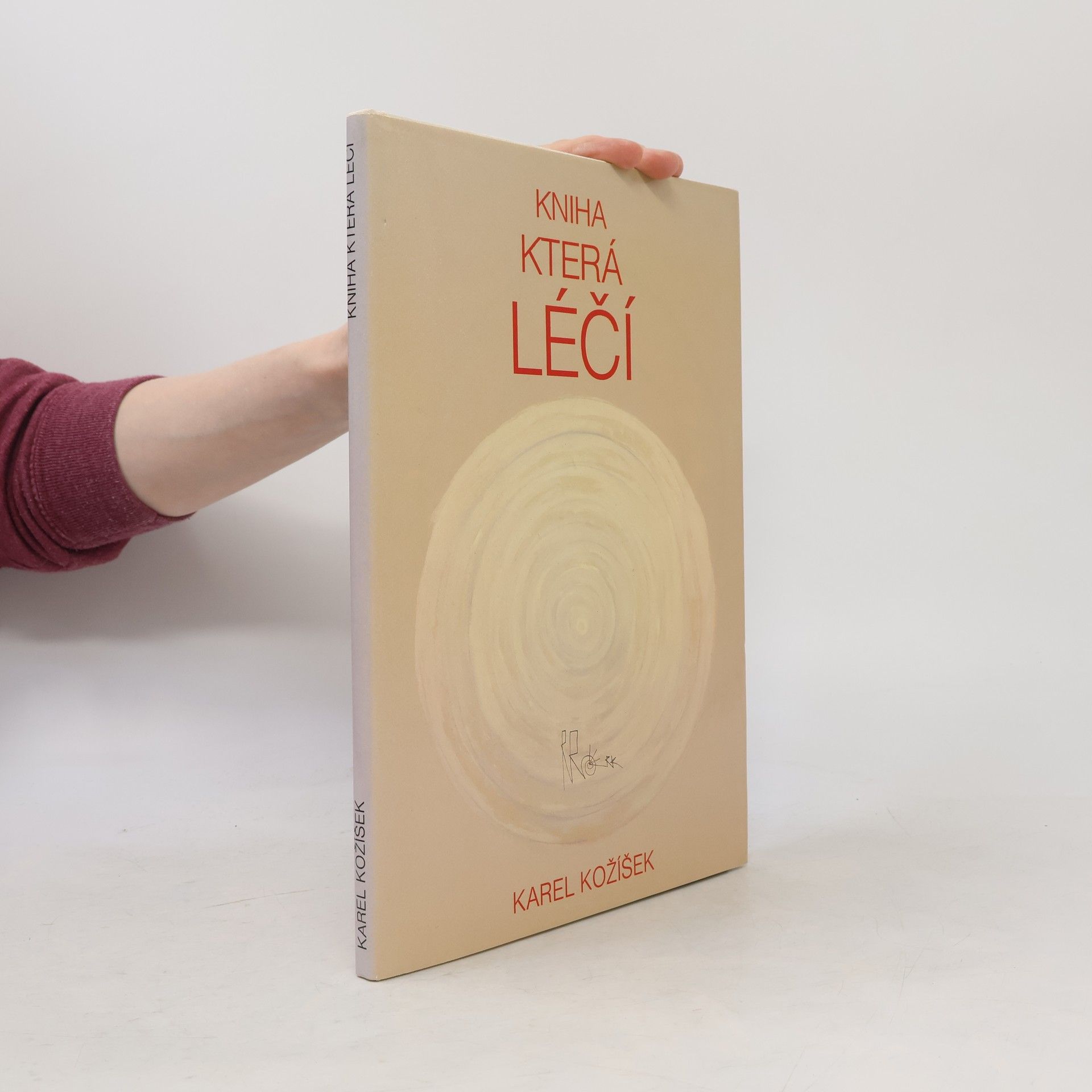 Karel Kožíšek Kniha která léčí