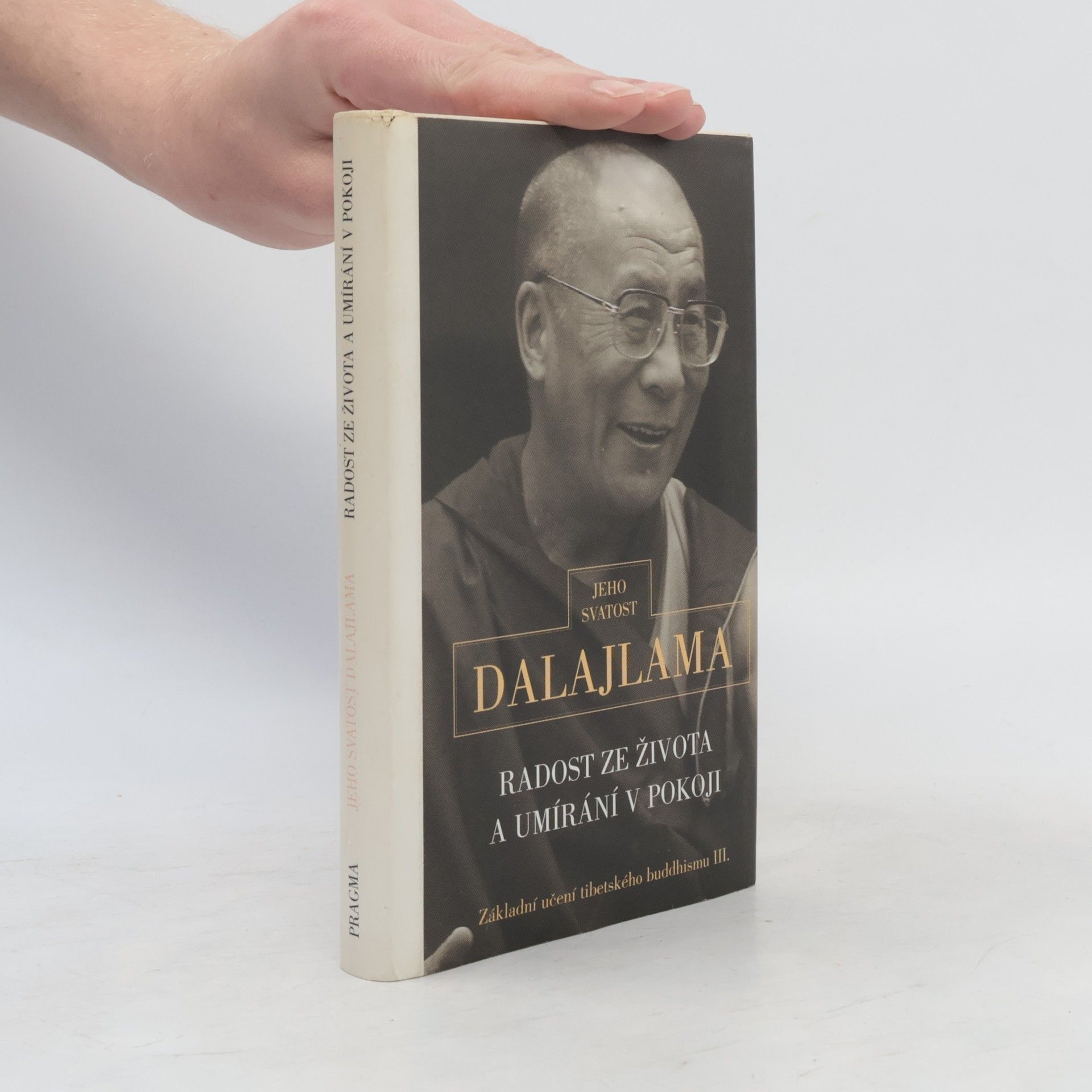 Dalajlama Radost ze života a umírání v pokoji